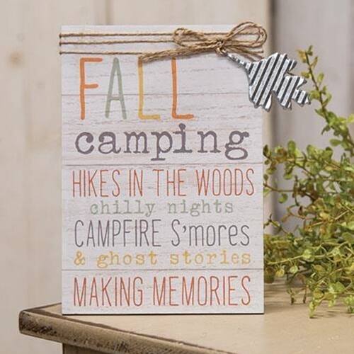 FALL camping  
HIKES IN THE WOODS  
chilly nights  
CAMPFIRE S'mores & ghost stories  
MAKING MEMORIES