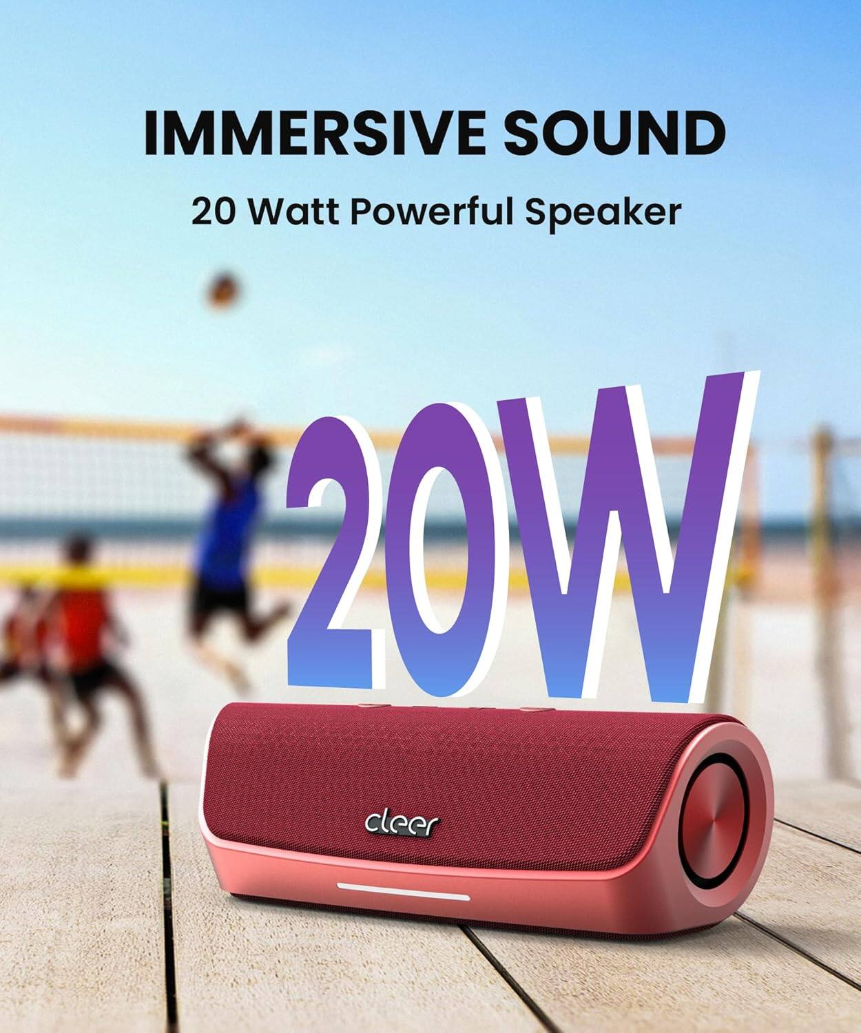 IMMERSIVE SOUND  
20 Watt Powerful Speaker  

20W  

cleer