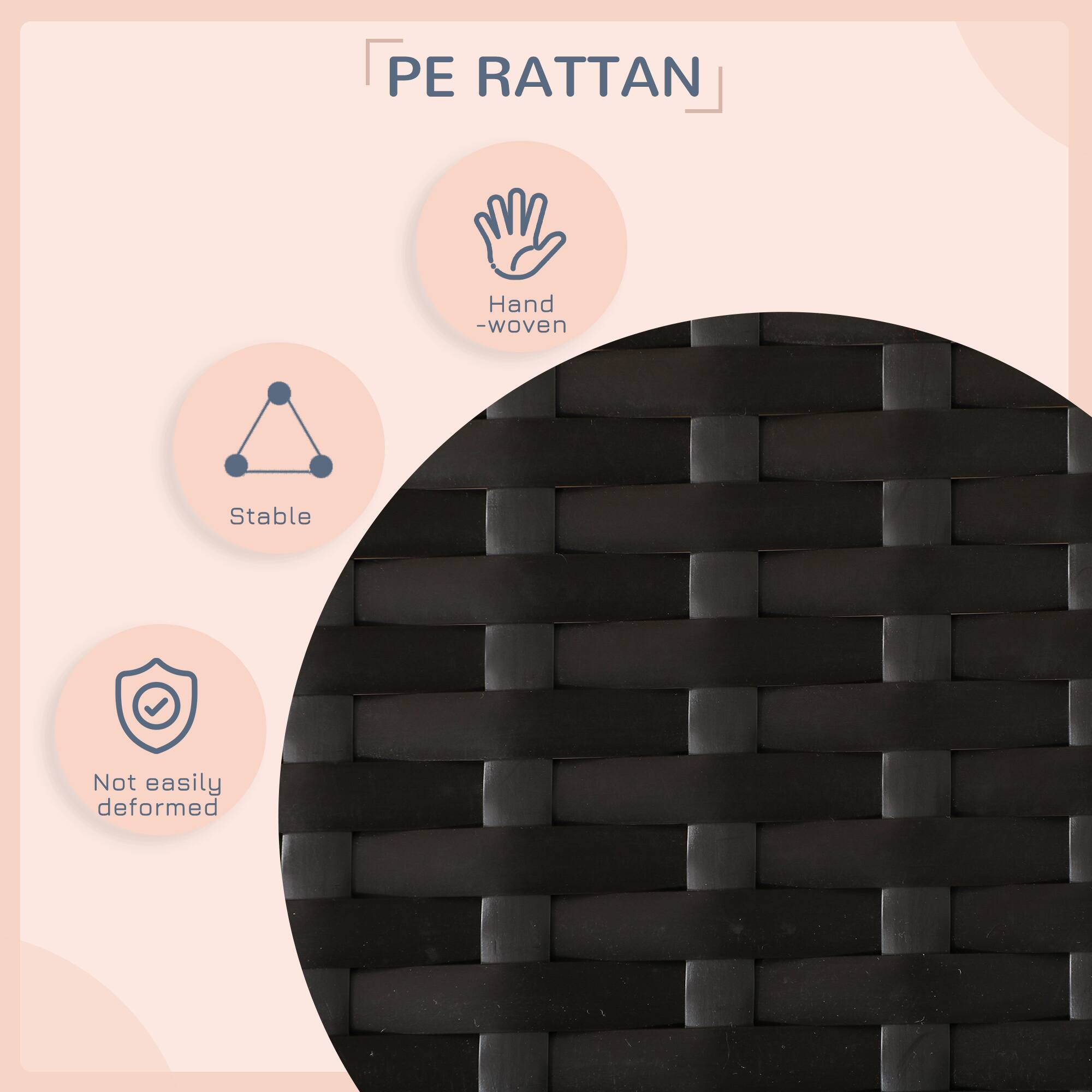 PE RATTAN

- Hand-woven
- Stable
- Not easily deformed