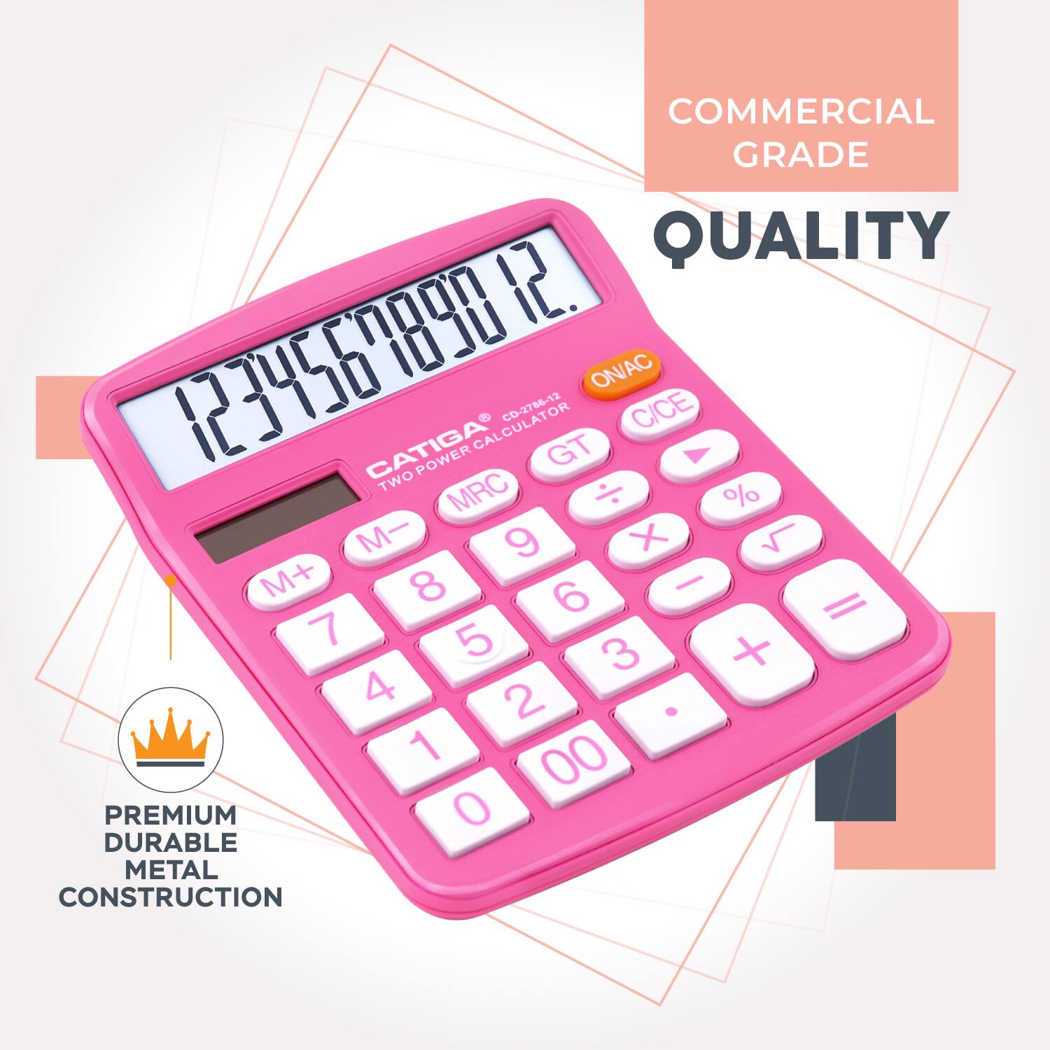 COMMERCIAL GRADE QUALITY  
CATIGA POWER CALCULATOR CO-2786-12  
TWO POWER MRC  
ON/AC CICE  
PREMIUM DURABLE METAL CONSTRUCTION