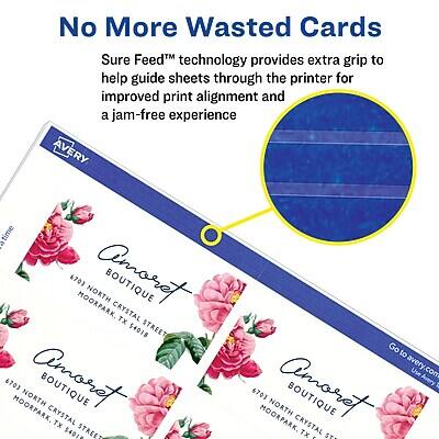 No More Wasted Cards

Sure Feed™ technology provides extra grip to help guide sheets through the printer for improved print alignment and a jam-free experience.

AVERY 6703 MOORPARK, NORTH AMORAT BOUTIQUE CRYSTAL TX 54015 STREET

Go to avery.com

AVERY 6703 MOORPARK, NORTH AMORAT BOUTIQUE CRYSTAL TX $40 STREET