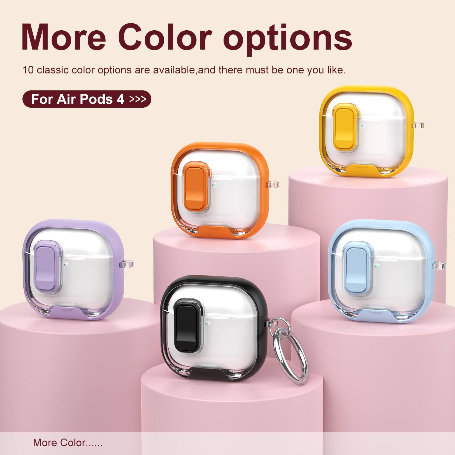 More Color options

10 classic color options are available, and there must be one you like.

For Air Pods 4 >>> More Color.....