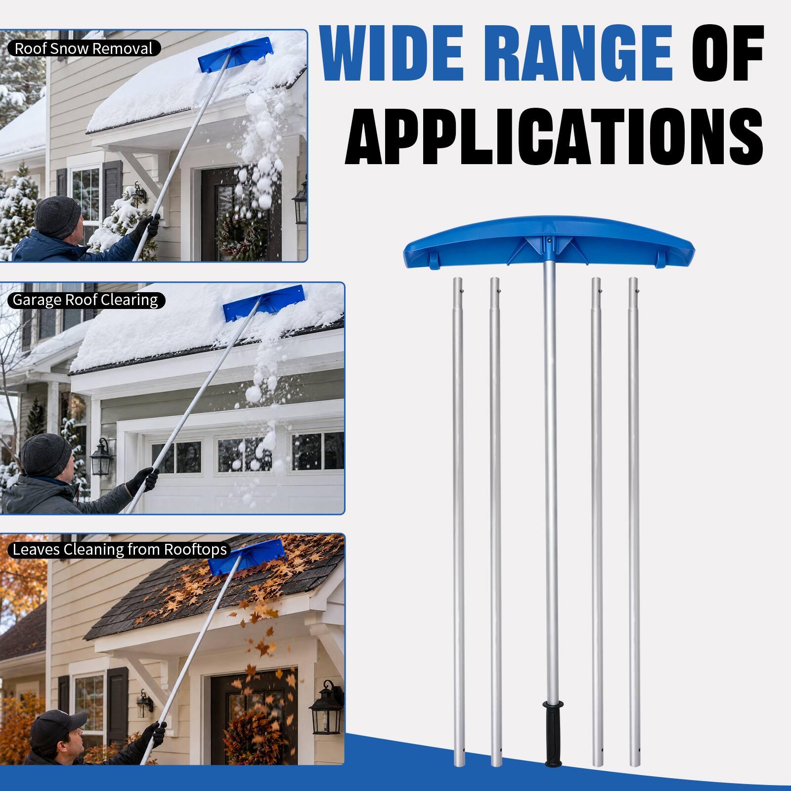 Roof Snow Removal  
WIDE RANGE OF APPLICATIONS  
Garage Roof Clearing  
Leaves Cleaning from Rooftops