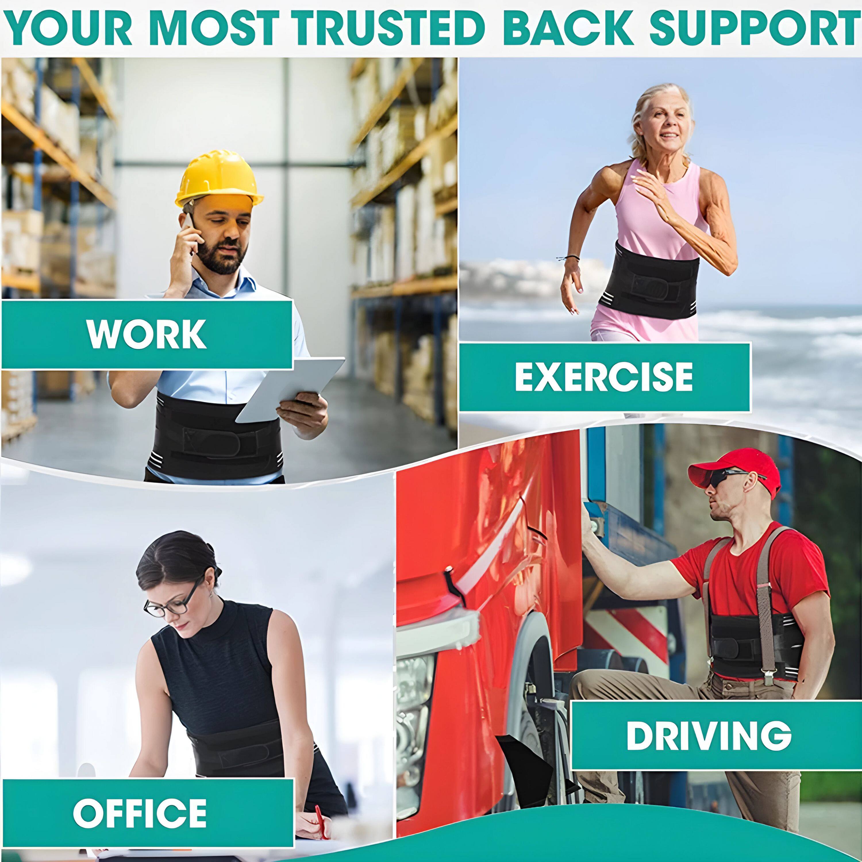 YOUR MOST TRUSTED BACK SUPPORT

WORK

EXERCISE

OFFICE

DRIVING