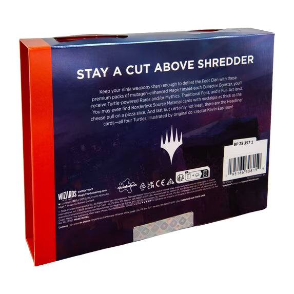 STAY A CUT ABOVE SHREDDER

Keep your ninja weapons sharp enough to defeat the Foot Clan with these premium packs of mutagen-enhanced Collector Booster packs and Mythics, Traditional Foils, and Rares and/or cards with nostalgia. Inside each Full-Art land, you'll receive Turtle-powered Source Material there are the Borderless certainly not least. You may even find a pizza slice, by original co-creator Kevin Eastman! And last but not least, cards-all four Turtles, illustrated cheese

BP 357

WIZARDS
njovelodeon CA UK CE

95166 30815