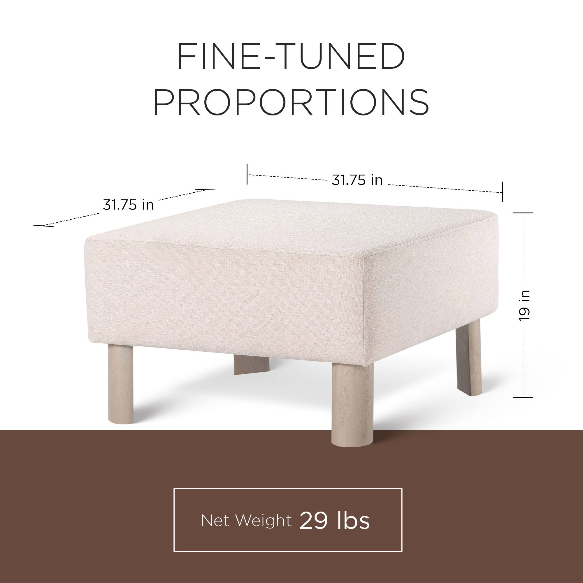FINE-TUNED PROPORTIONS  
31.75 in  
31.75 in  
19 in  
Net Weight 29 lbs