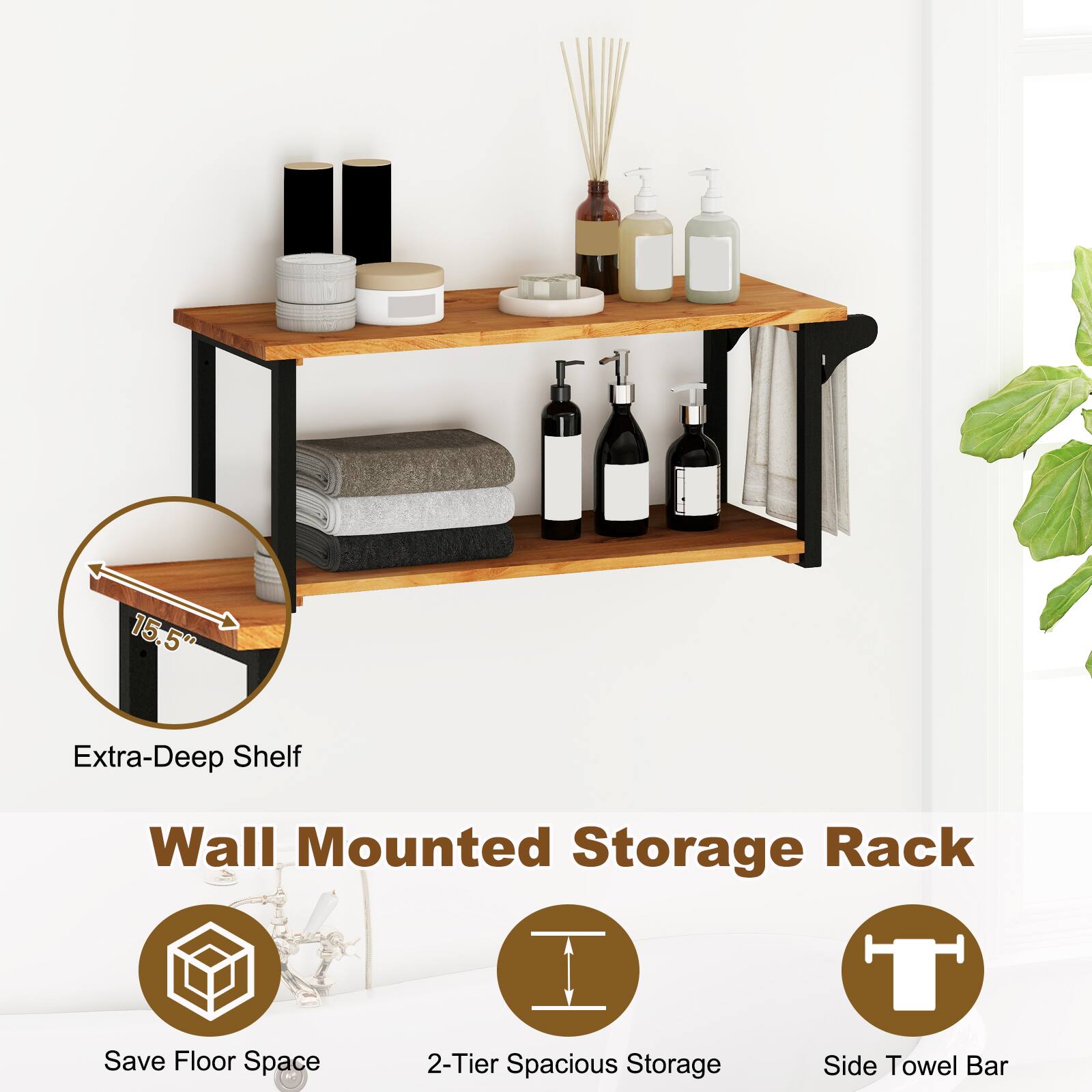 15.5" Extra-Deep Shelf Wall Mounted Storage Rack  
Save Floor Space  
2-Tier Spacious Storage  
Side Towel Bar