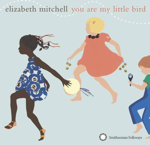 Elizabeth Mitchell - You Are My Little Bird   - COMPACT DISCS [CD] price history on PriceWatchPro