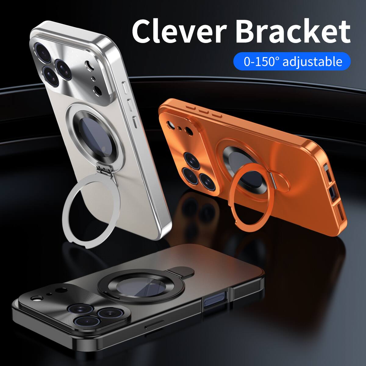 Clever Bracket  
0-150° adjustable