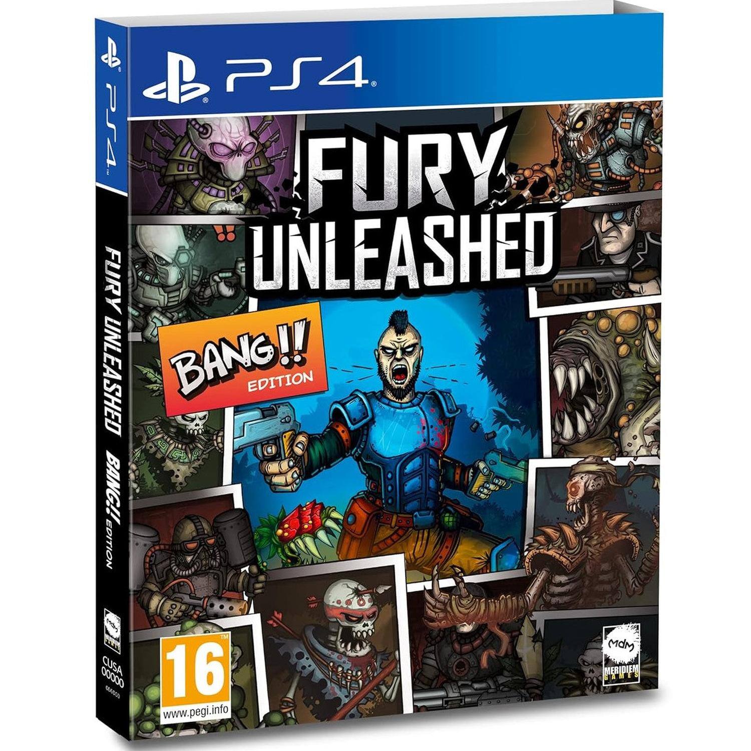 PS4 FURY UNLEASHED BANG!! EDITION  
CUSA 00000  
www.pegi.info  
MdM NERIPE - E (Everyone)