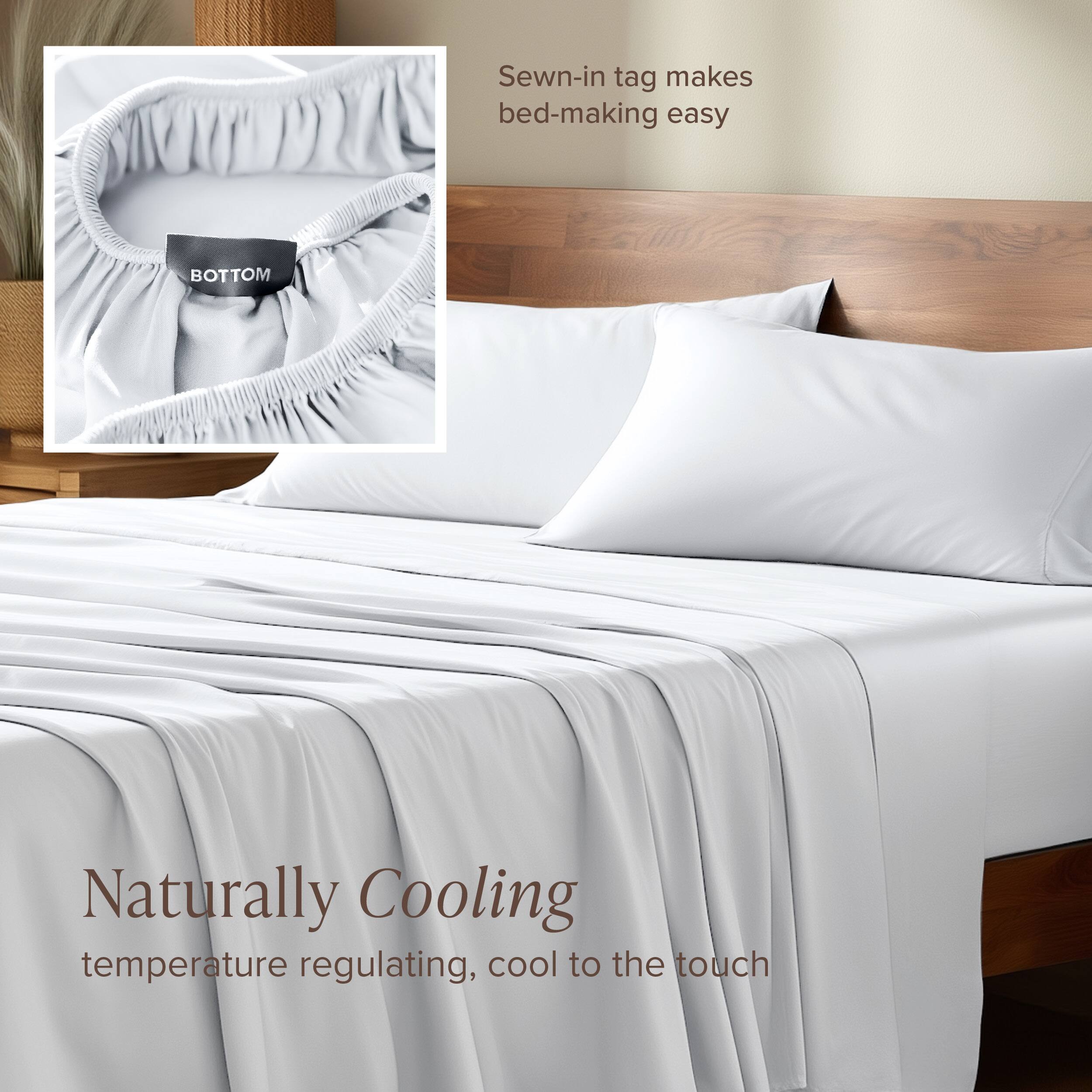 Sewn-in tag makes bed-making easy

Naturally Cooling
temperature regulating, cool to the touch