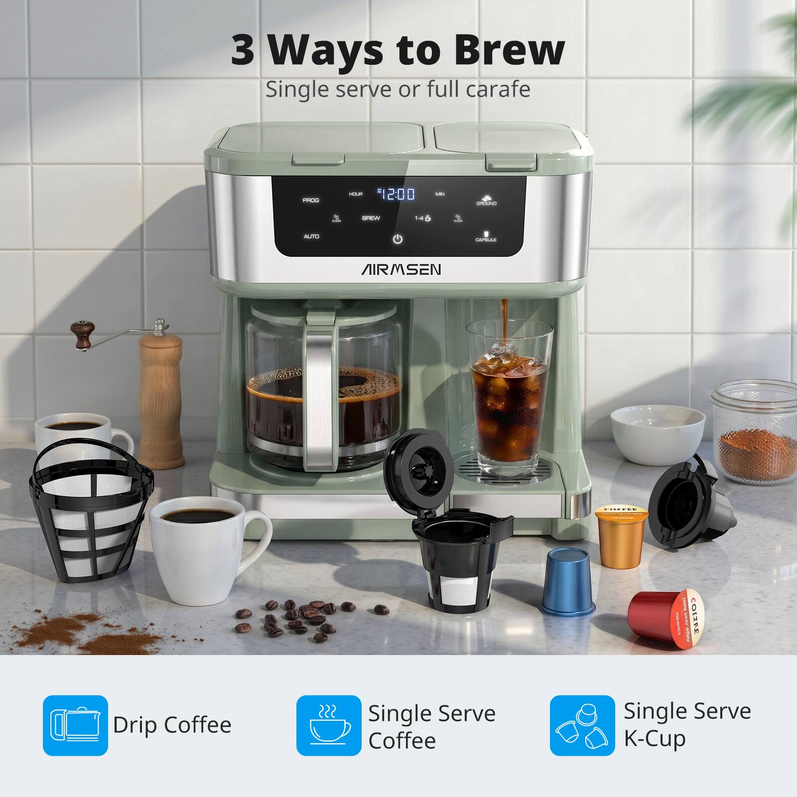 3 Ways to Brew  
Single serve or full carafe

- Drip Coffee
- Single Serve Coffee
- Single Serve K-Cup