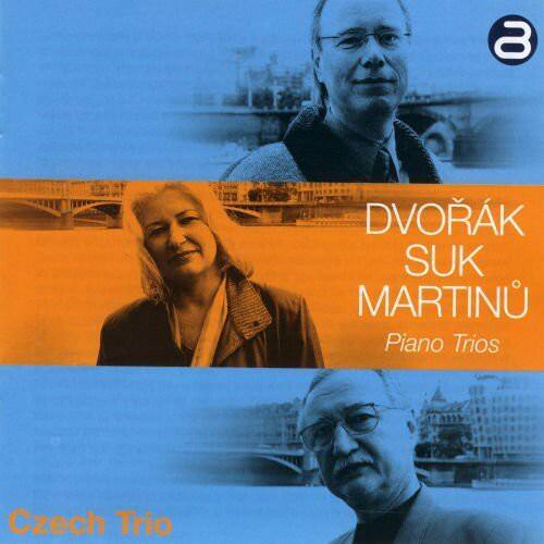 Dvořák  
Suk  
Martinů  

Piano Trios  

Czech Trio