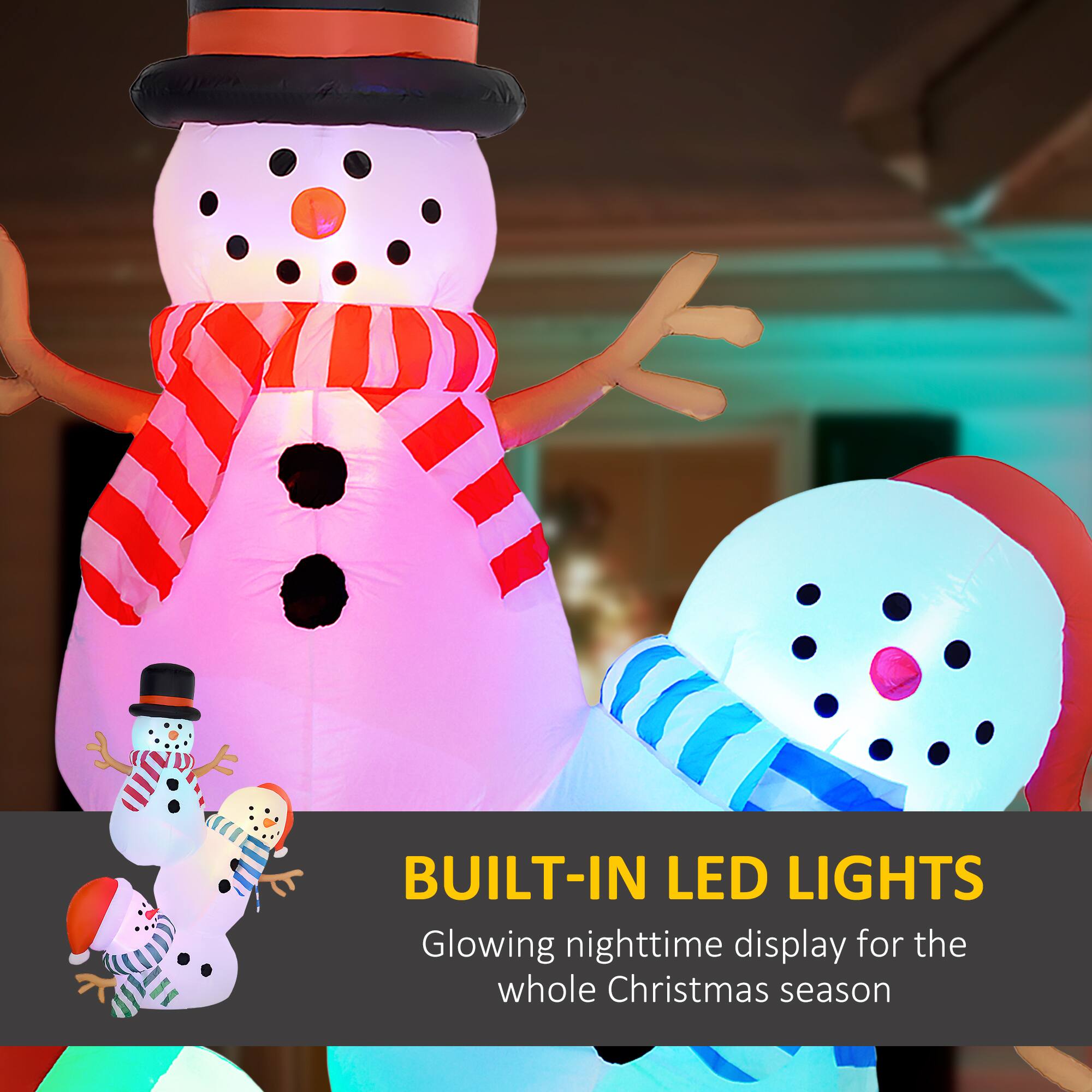 BUILT-IN LED LIGHTS  
Glowing nighttime display for the whole Christmas season