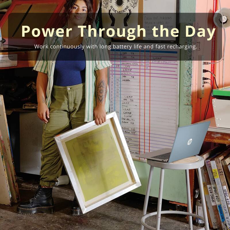 Power Through the Day  
Work continuously with long battery life and fast recharging.