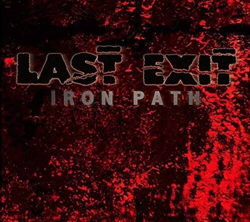 LAST EXIT  
IRON PATH