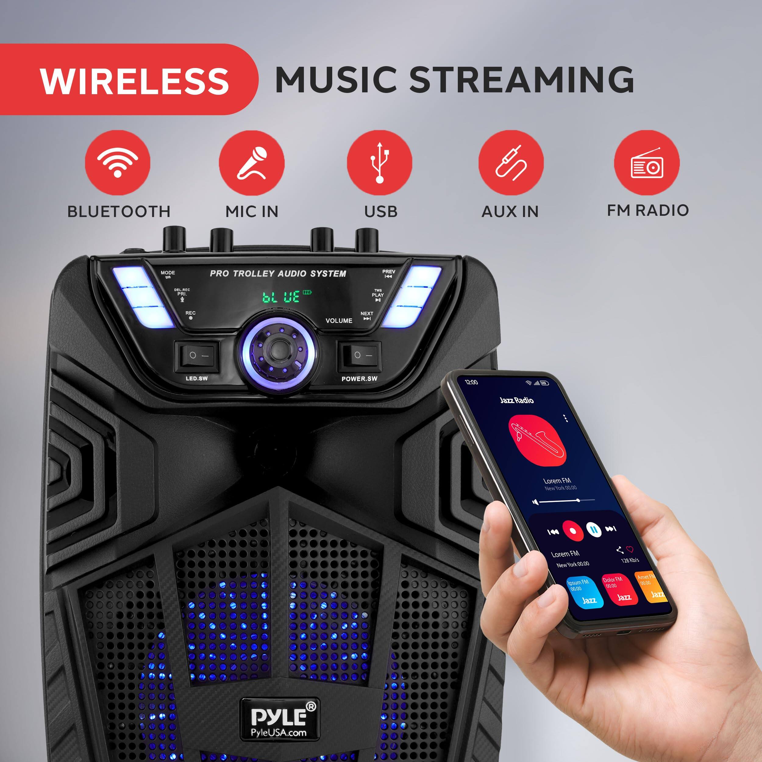 WIRELESS MUSIC STREAMING

BLUETOOTH MIC IN USB AUX IN FM RADIO

PRO TROLLEY AUDIO SYSTEM

VOLUME LED80 POWER SW

PYLE
PyleUSA.com