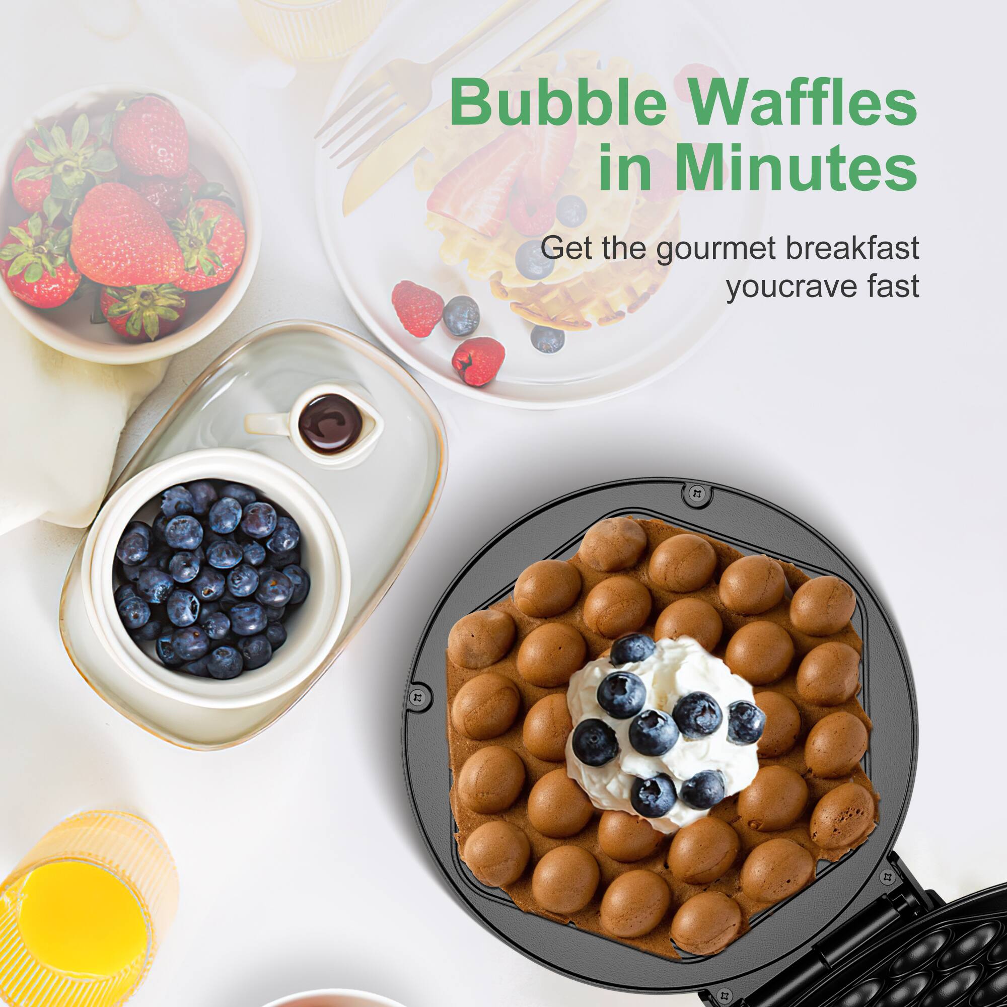Bubble Waffles in Minutes
Get the gourmet breakfast you crave fast