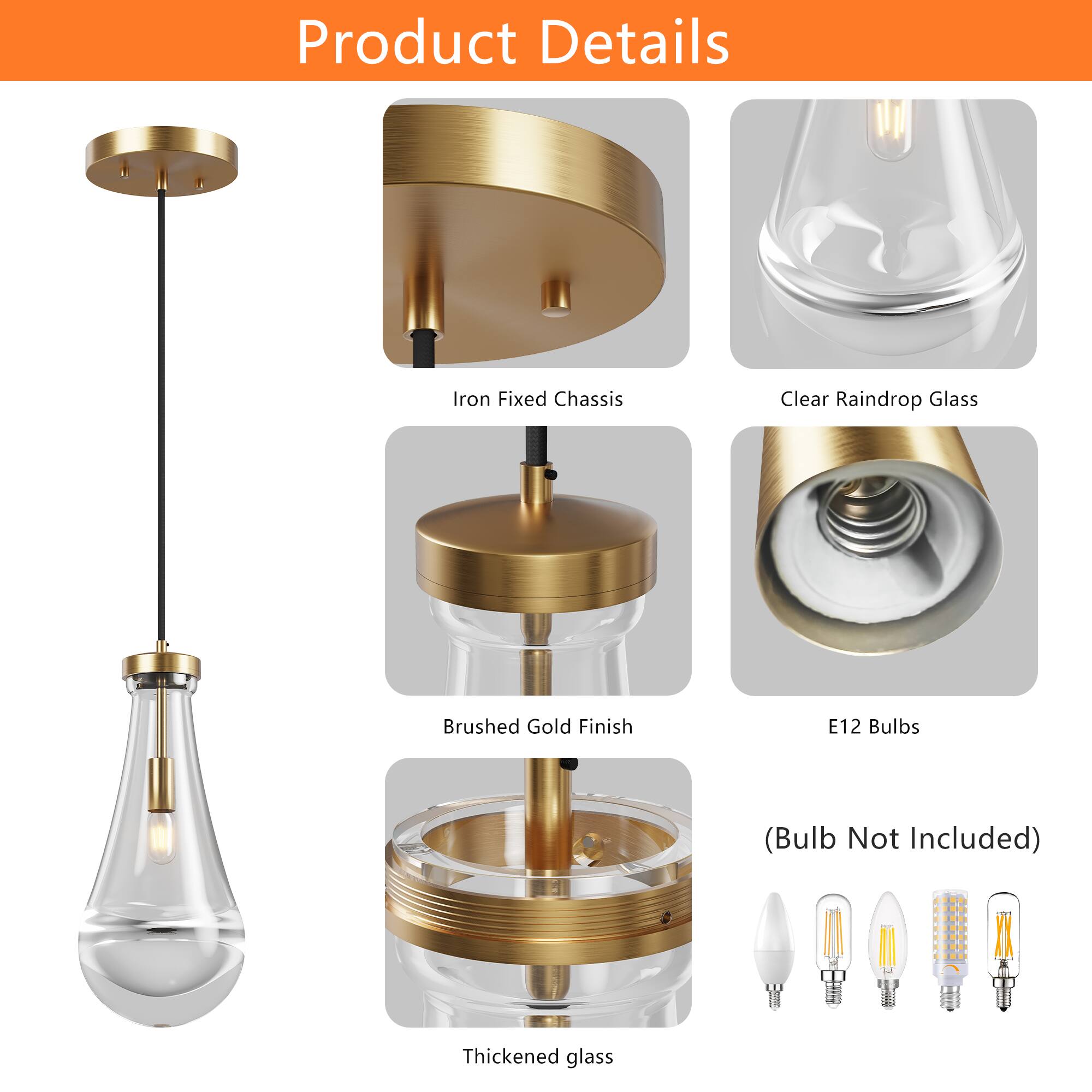 Product Details

- Iron Fixed Chassis
- Clear Raindrop Glass
- Brushed Gold Finish
- E12 Bulbs (Bulb Not Included)
- Thickened glass