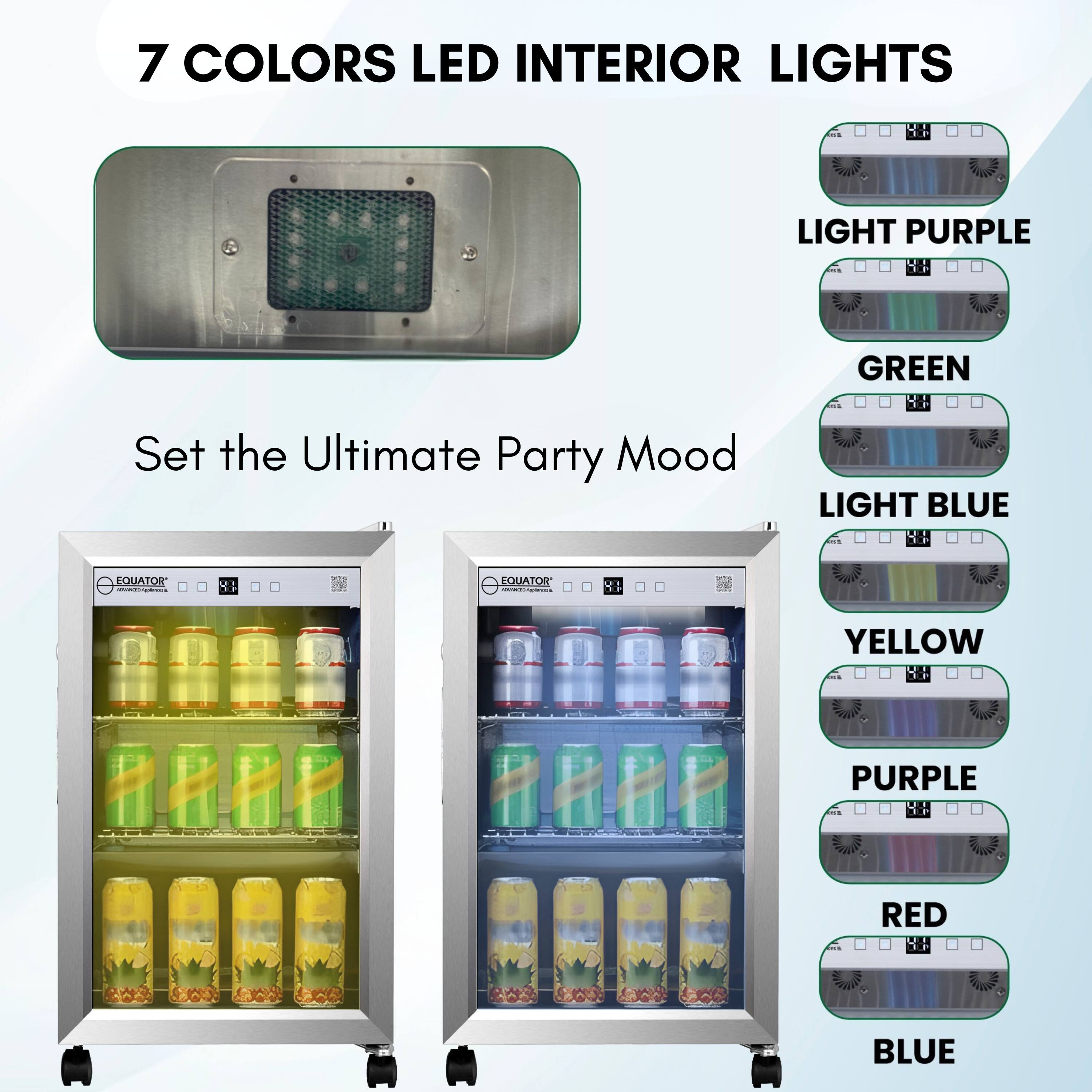 7 COLORS LED INTERIOR LIGHTS

Set the Ultimate Party Mood

LIGHT PURPLE  
GREEN  
LIGHT BLUE  
YELLOW  
PURPLE  
RED  
BLUE