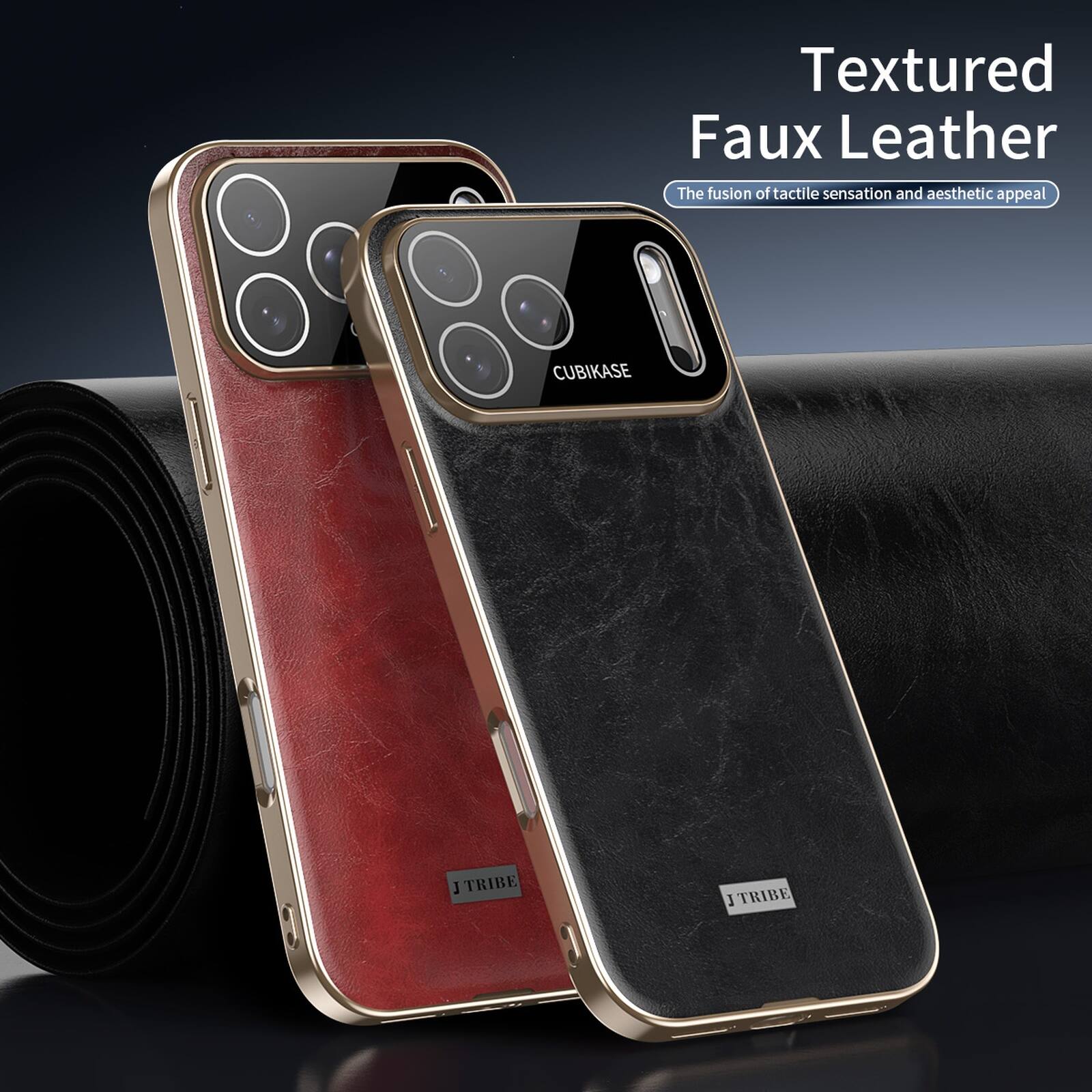 Textured Faux Leather  
The fusion of tactile sensation and aesthetic appeal  
CUBIKASE  
3 TRIBE  
1 TRIBE