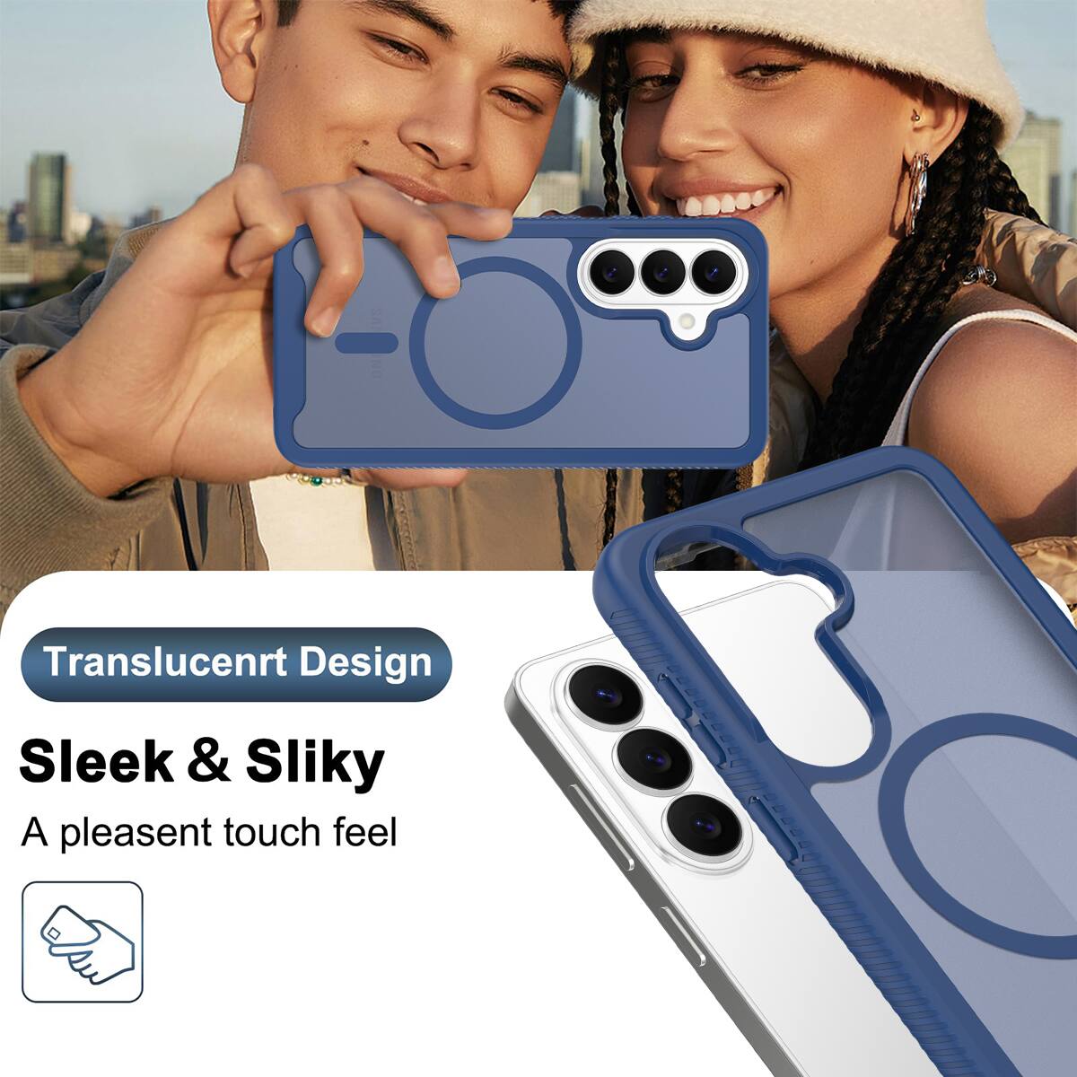 Translucent Design  
Sleek & Silky  
A pleasant touch feel