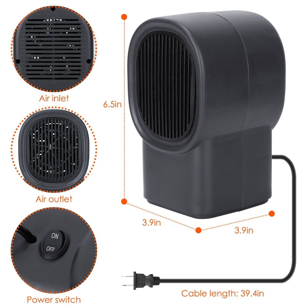 Air inlet  
6.5in  
Air outlet  
3.9in  
3.9in  
Power switch  
Cable length: 39.4in