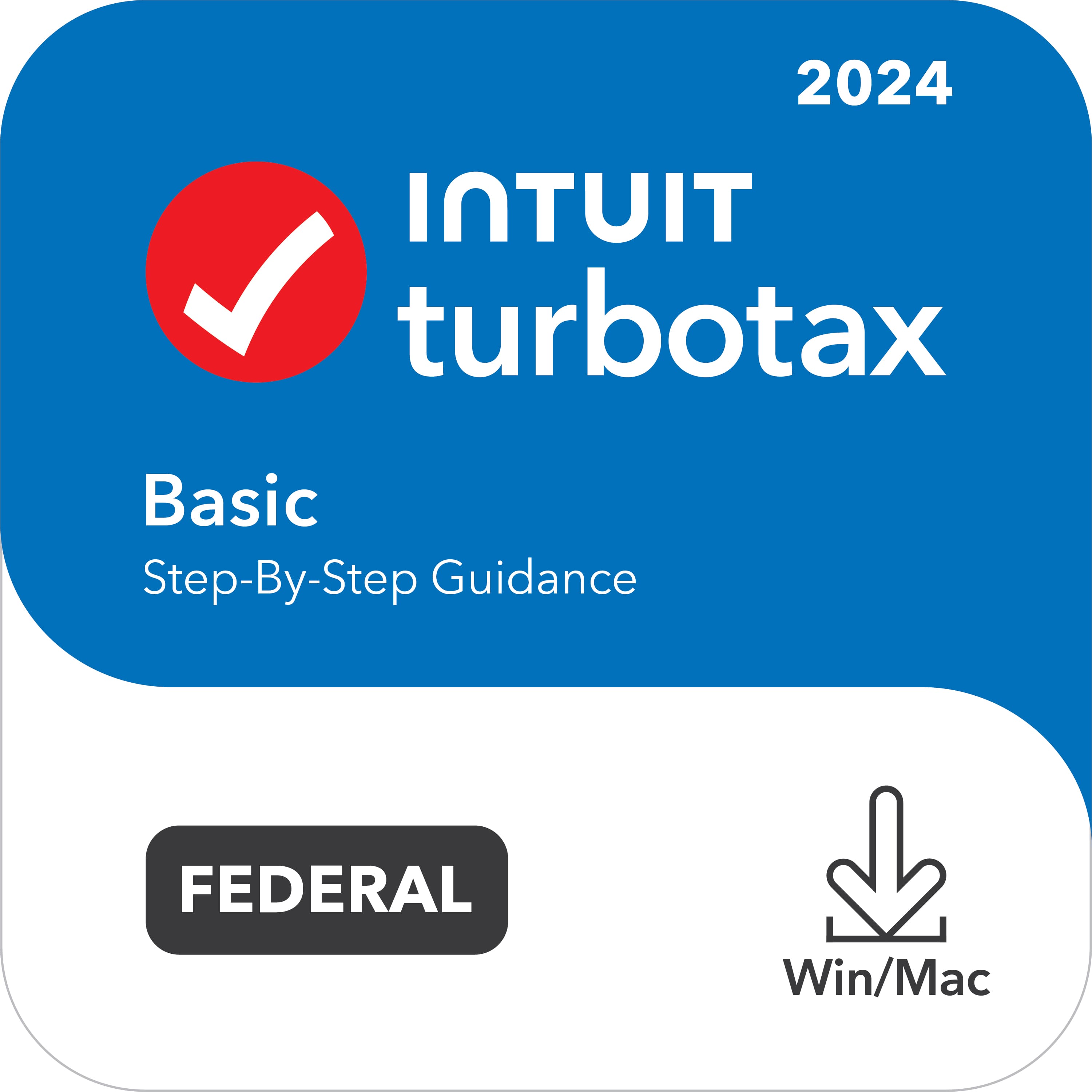 2024 Intuit Turbotax Basic Step-By-Step Guidance FEDERAL Win/Mac