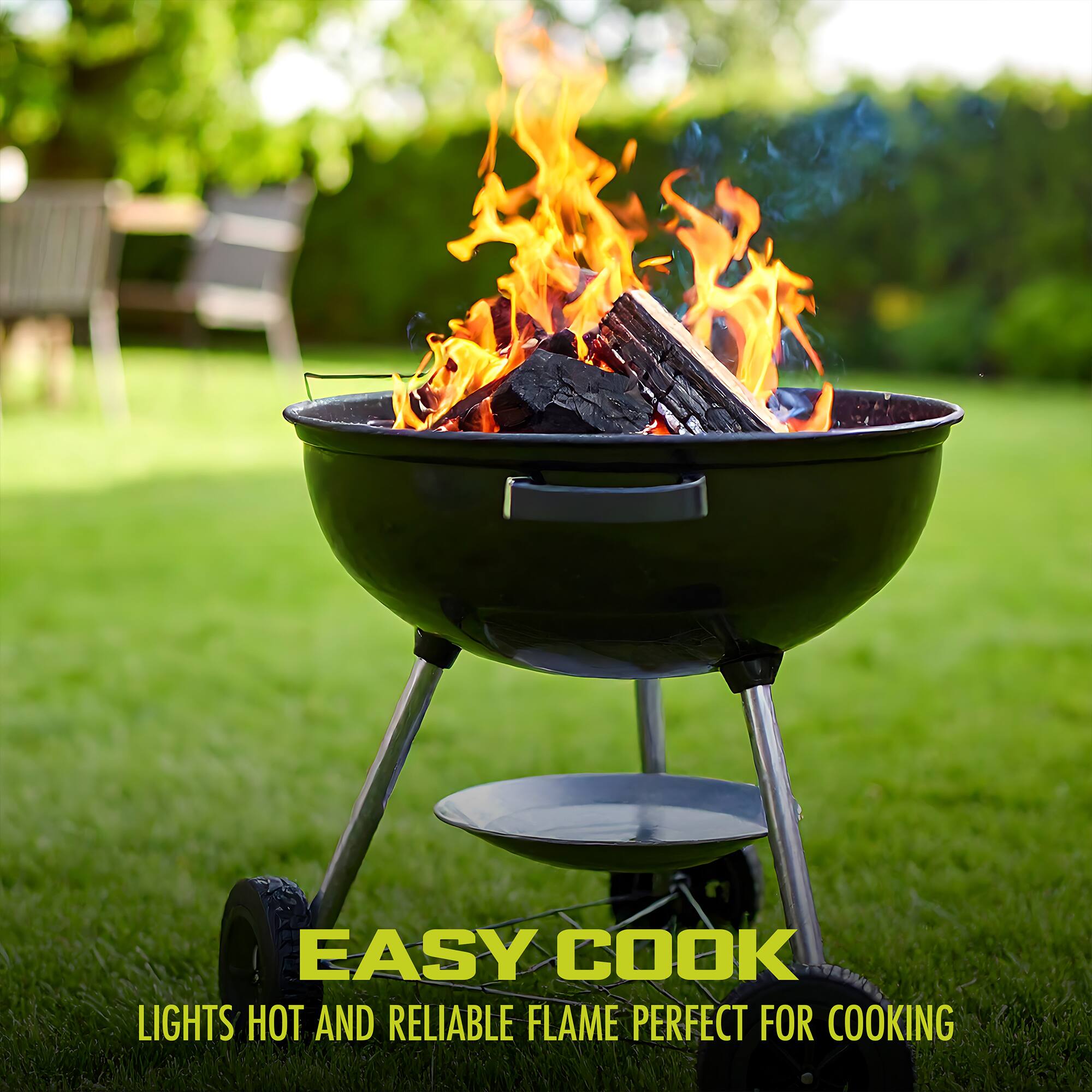 EASY COOK  
LIGHTS HOT AND RELIABLE FLAME PERFECT FOR COOKING