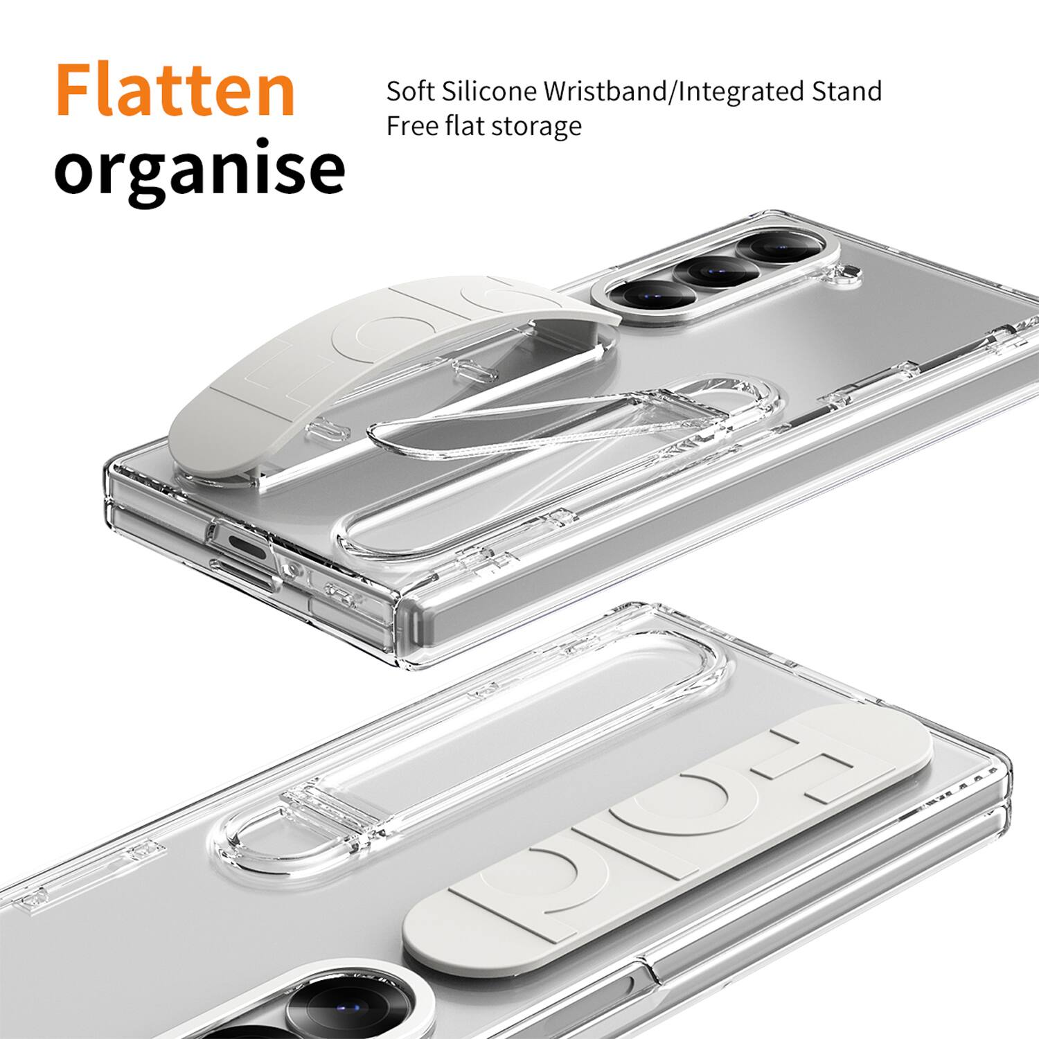 Flatten organise

Soft Silicone Wristband/Integrated Stand
Free flat storage