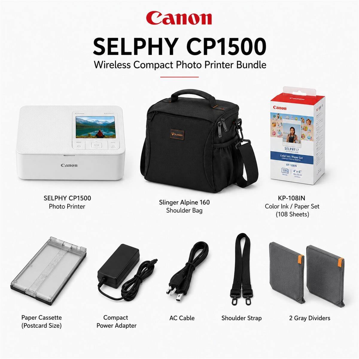 Canon SELPHY CP1500 Wireless Compact Photo Printer Bundle

- Canon SELPHY CP1500 Photo Printer
- Slinger Alpine 160 Shoulder Bag
- Canon KP-108IN Color Ink Paper Set (108 Sheets)
- Paper Cassette (Postcard Size)
- Compact Power Adapter
- AC Cable
- Shoulder Strap
- 2 Gray Dividers