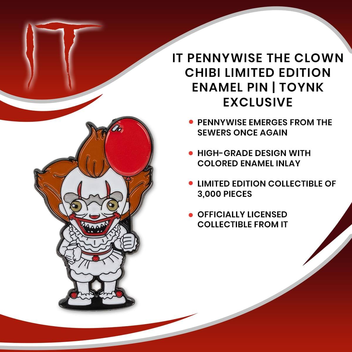 IT Pennywise the Clown Chibi Limited Edition Enamel Pin | Toynk Exclusive

- Pennywise emerges from the sewers once again
- High-grade design with colored enamel inlay
- Limited edition collectible of 3,000 pieces
- Officially licensed collectible from IT