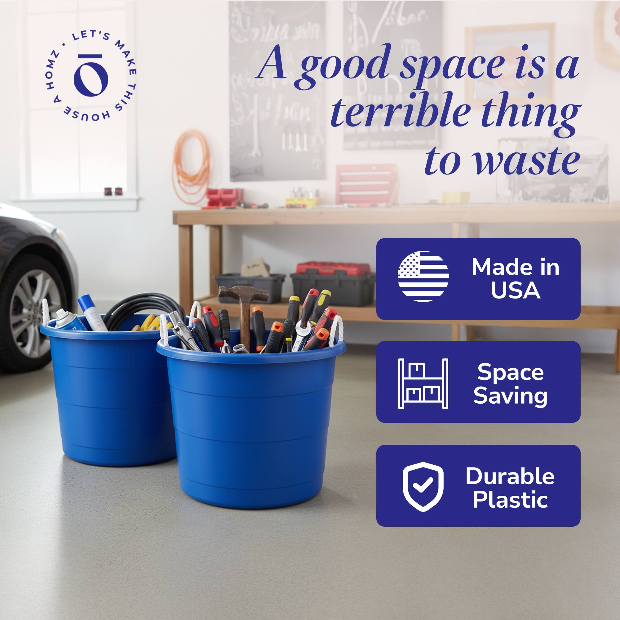 LET'S MAKE THIS HOUSE A GOOD SPACE IS A TERRIBLE THING TO WASTE

Made in USA

Space Saving

Durable Plastic