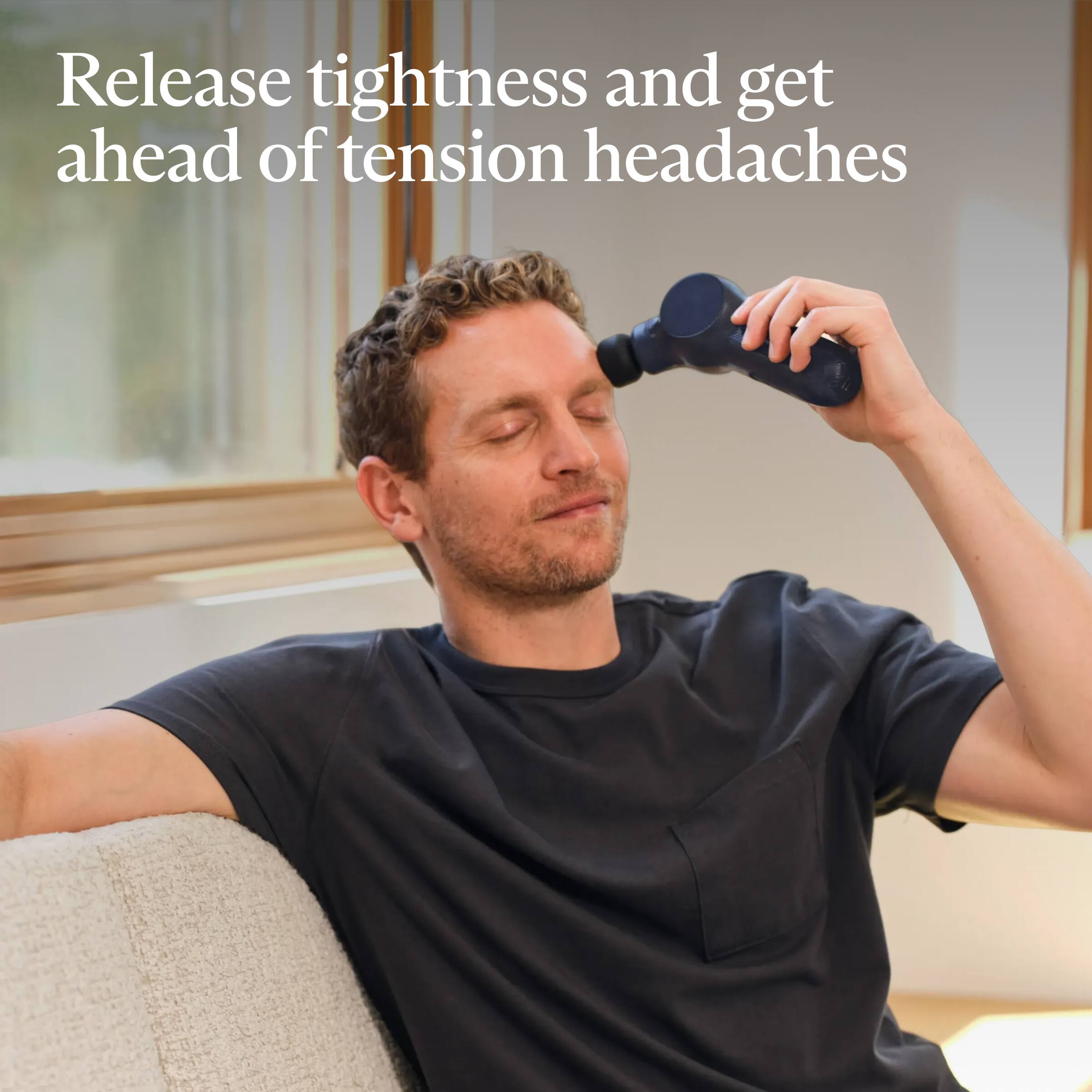Release tightness and get ahead of tension headaches