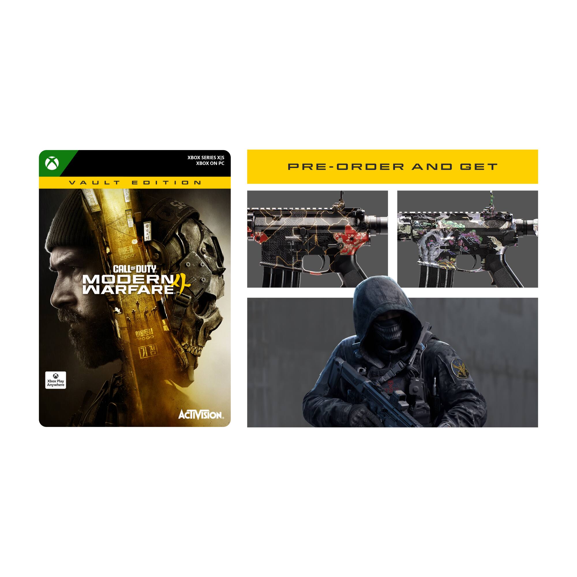 XBOX SERIES X/S XBOX ON PC

PRE-ORDER AND GET

VAULT EDITION

CALL OF DUTY MODERN WARFARE 2000

Xbox Play Anywhere

ACTIVISION