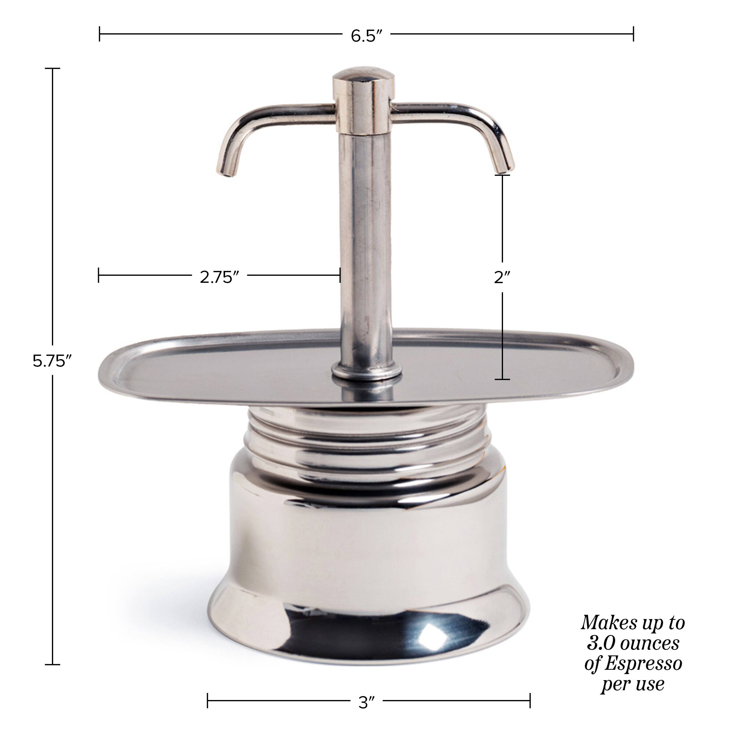 6.5"  
2.75"  
2"  
5.75"  
3"  

Makes up to 3.0 ounces of Espresso per use