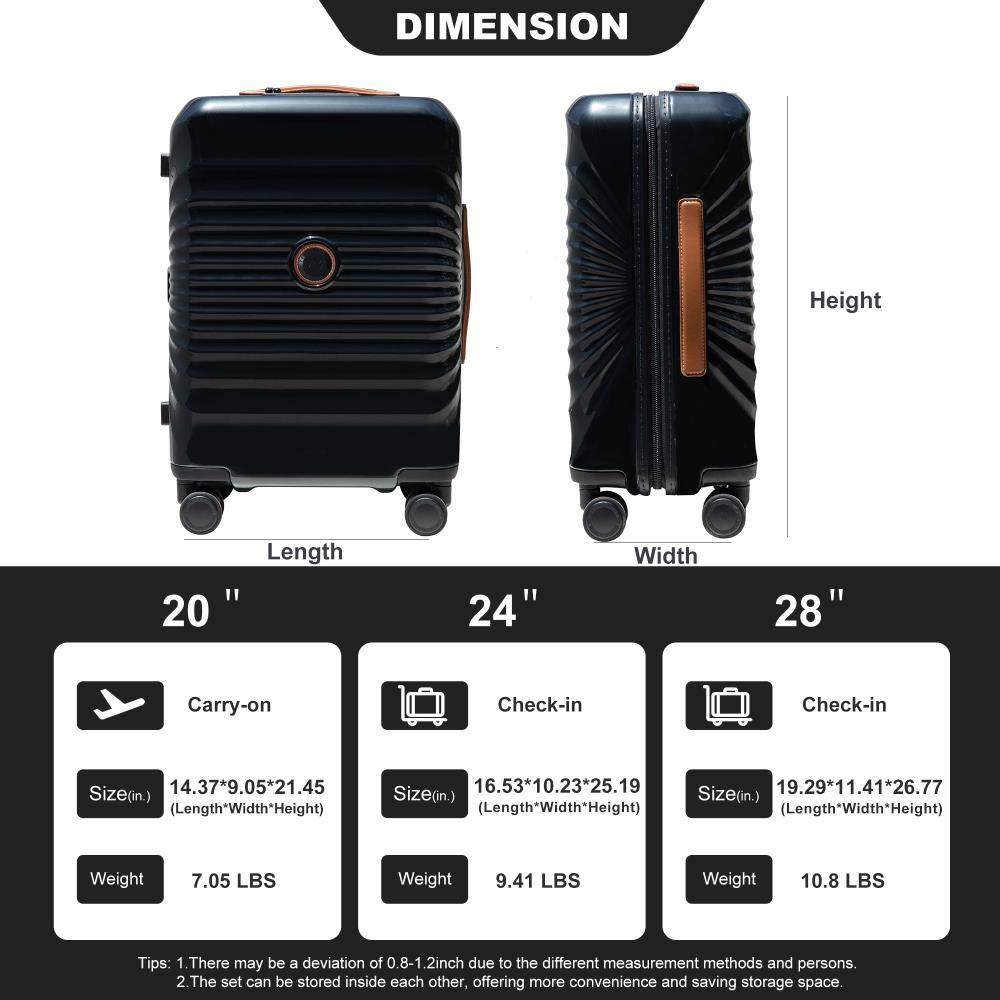 **DIMENSION**

- **Height:** 20"
- **Length:** 24"
- **Width:** 28"

**Carry-on**
- Size (in.): 14.37" x 9.05" x 21.45" (Length x Width x Height)
- Weight: 7.05 LBS

**Check-in**
- Size (in.): 16.53" x 10.23" x 25.19" (Length x Width x Height)
- Weight: 9.41 LBS

**Check-in**
- Size (in.): 19.29" x 11.41" x 26.77" (Length x Width x Height)
- Weight: 10.8 LBS

**Tips:**
1. There may be a deviation of 0.8-1.2 inch due to different measurement methods and persons.
2. The set can be stored inside each other, offering more convenience and saving storage space.