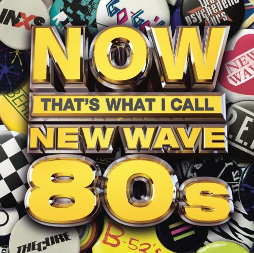  Now That's What I Call New Wave 80s [CD]
