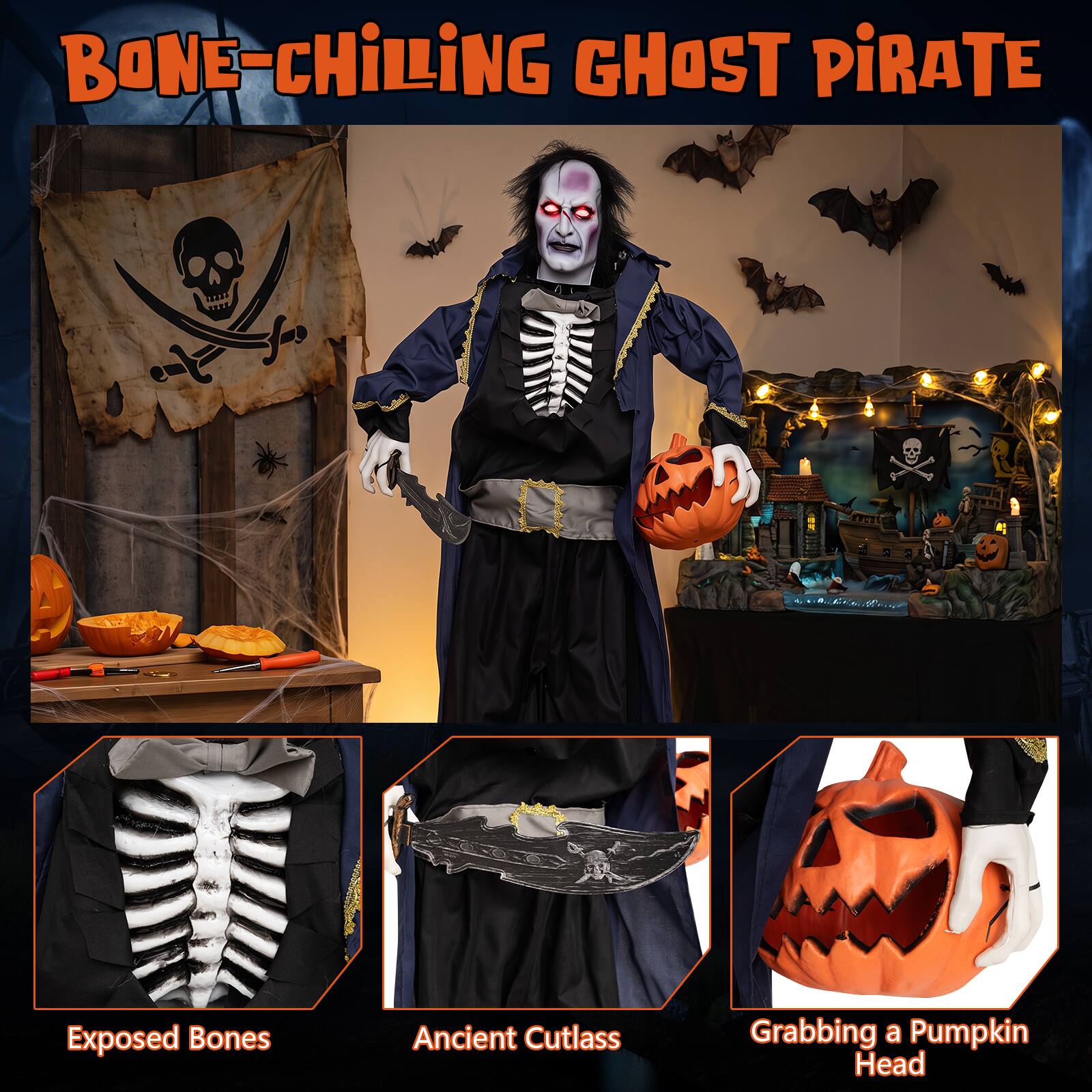 BONE-CHILLING GHOST PIRATE

Exposed Bones
Ancient Cutlass
Grabbing a Pumpkin Head