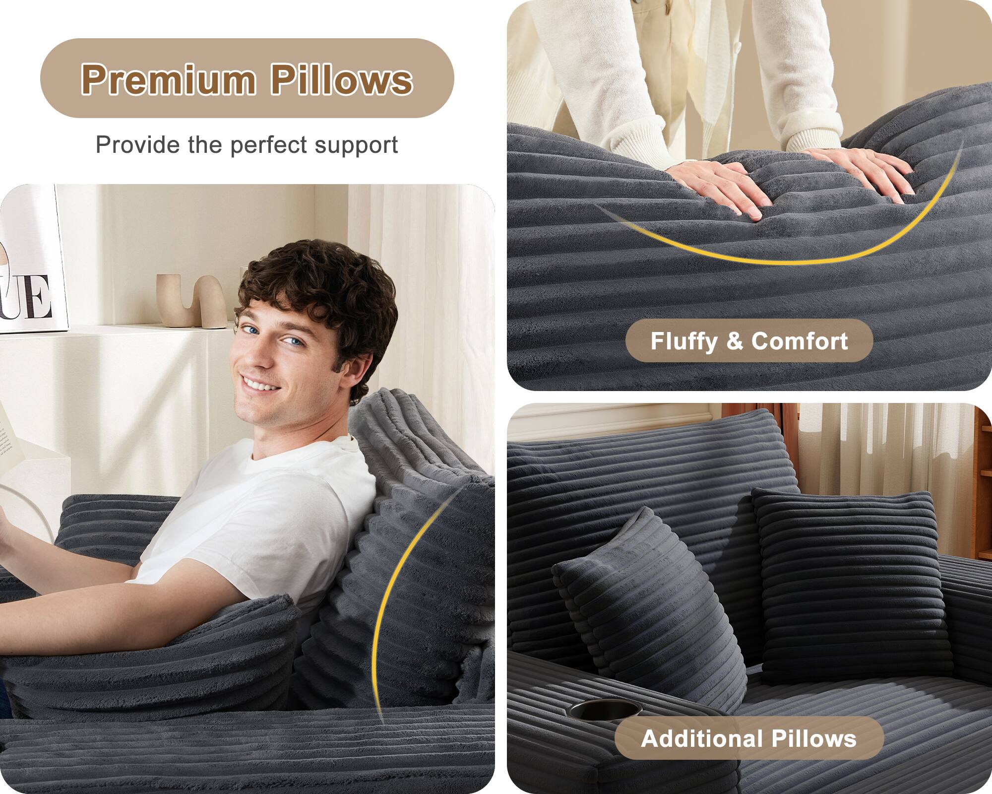 Premium Pillows  
Provide the perfect support  

Fluffy & Comfort  

Additional Pillows
