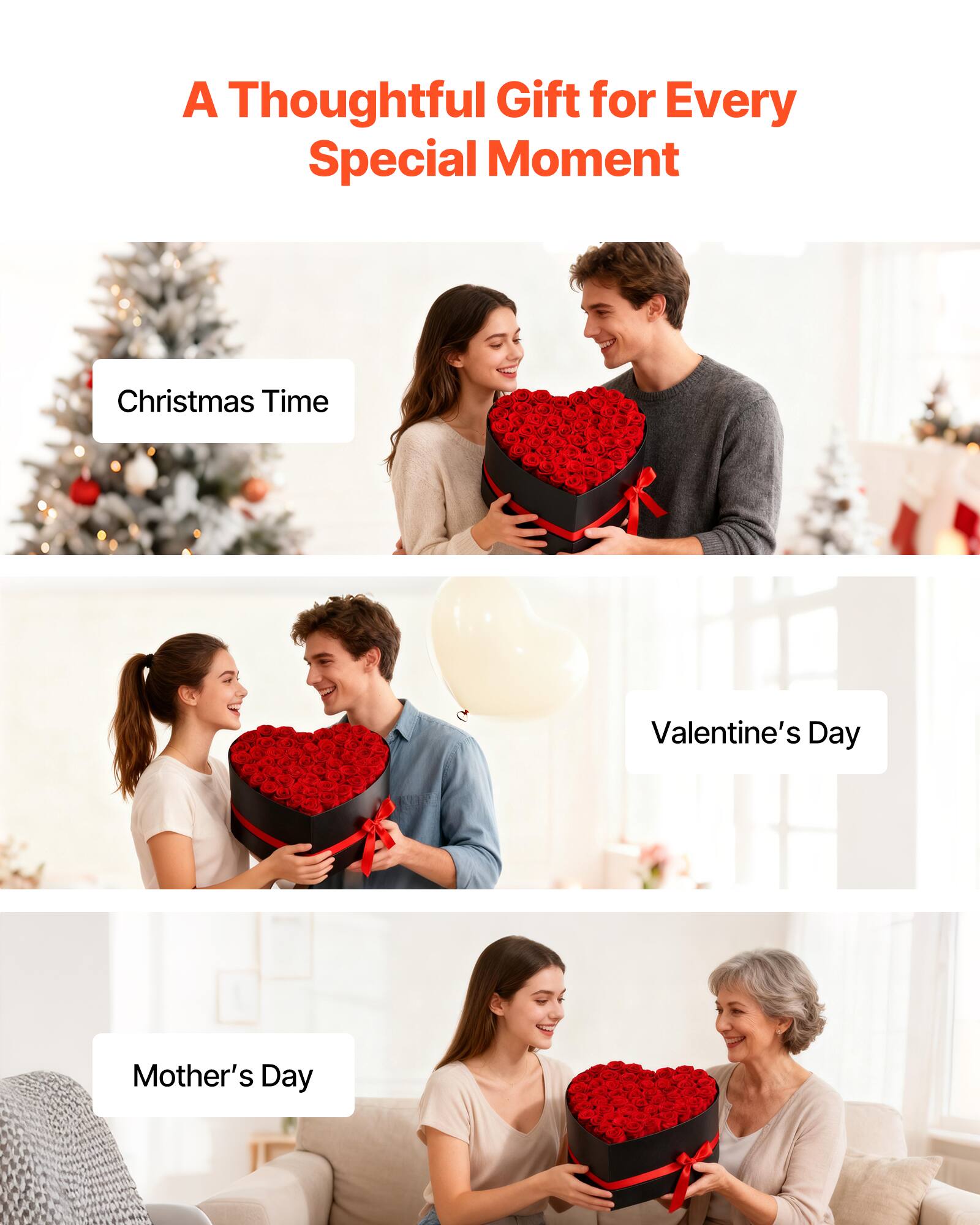 A Thoughtful Gift for Every Special Moment

Christmas Time

Valentine's Day

Mother's Day