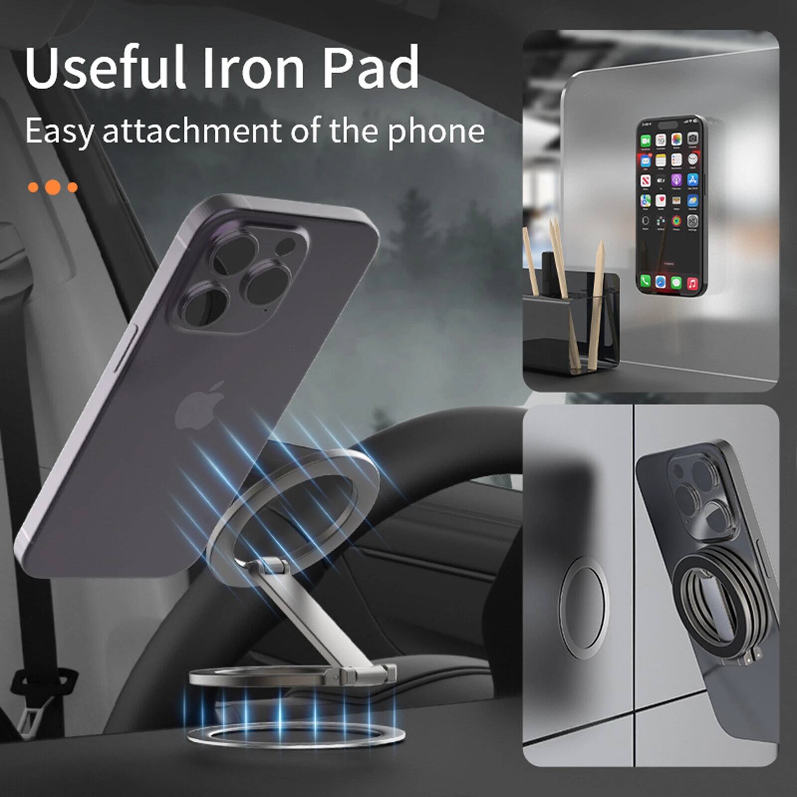 Useful Iron Pad  
Easy attachment of the phone