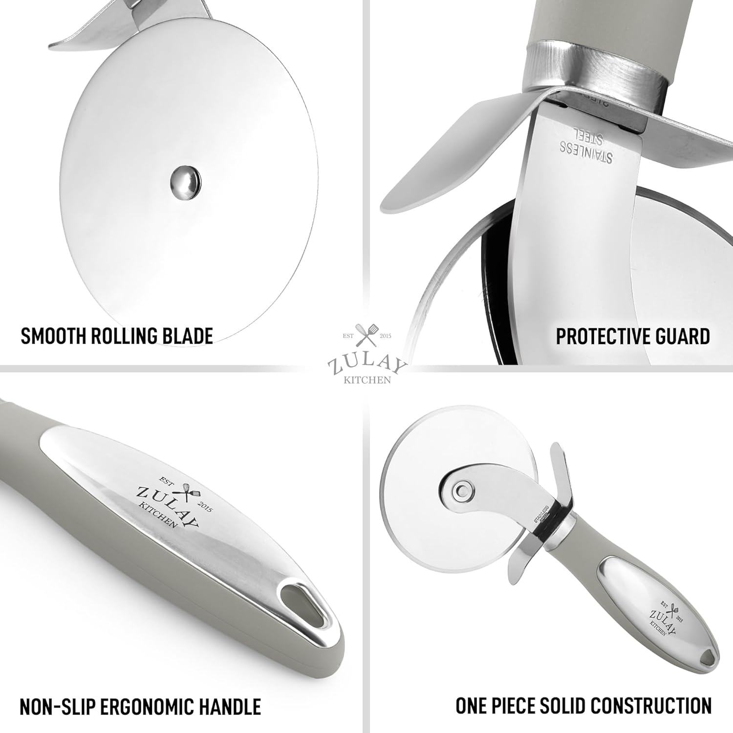 - Smooth Rolling Blade
- Protective Guard
- Non-Slip Ergonomic Handle
- One Piece Solid Construction

ZULAY KITCHEN

STAINLESS STEEL

EST 2015