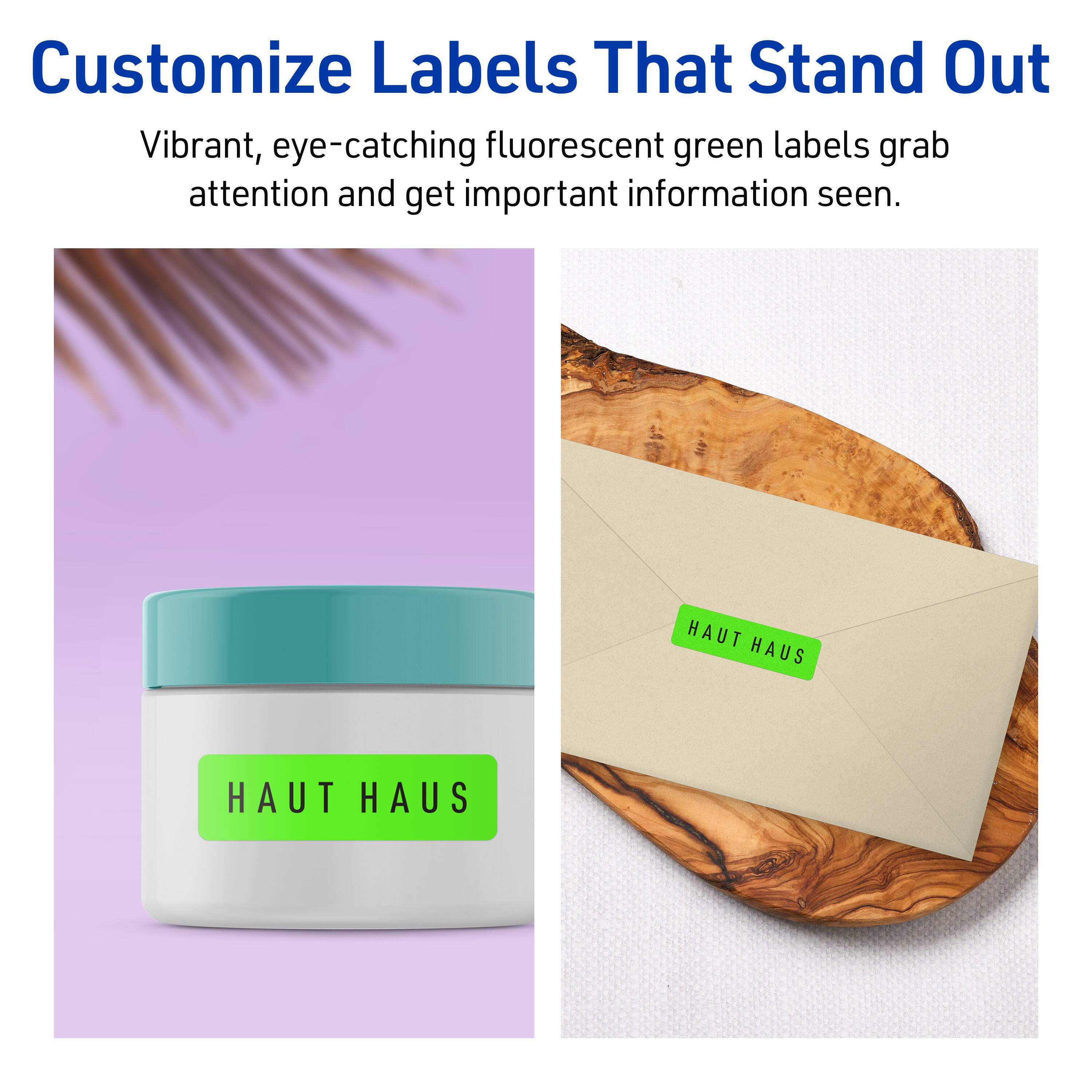 Customize Labels That Stand Out

Vibrant, eye-catching fluorescent green labels grab attention and get important information seen.

HAUT HAUS

HAUT HAUS
