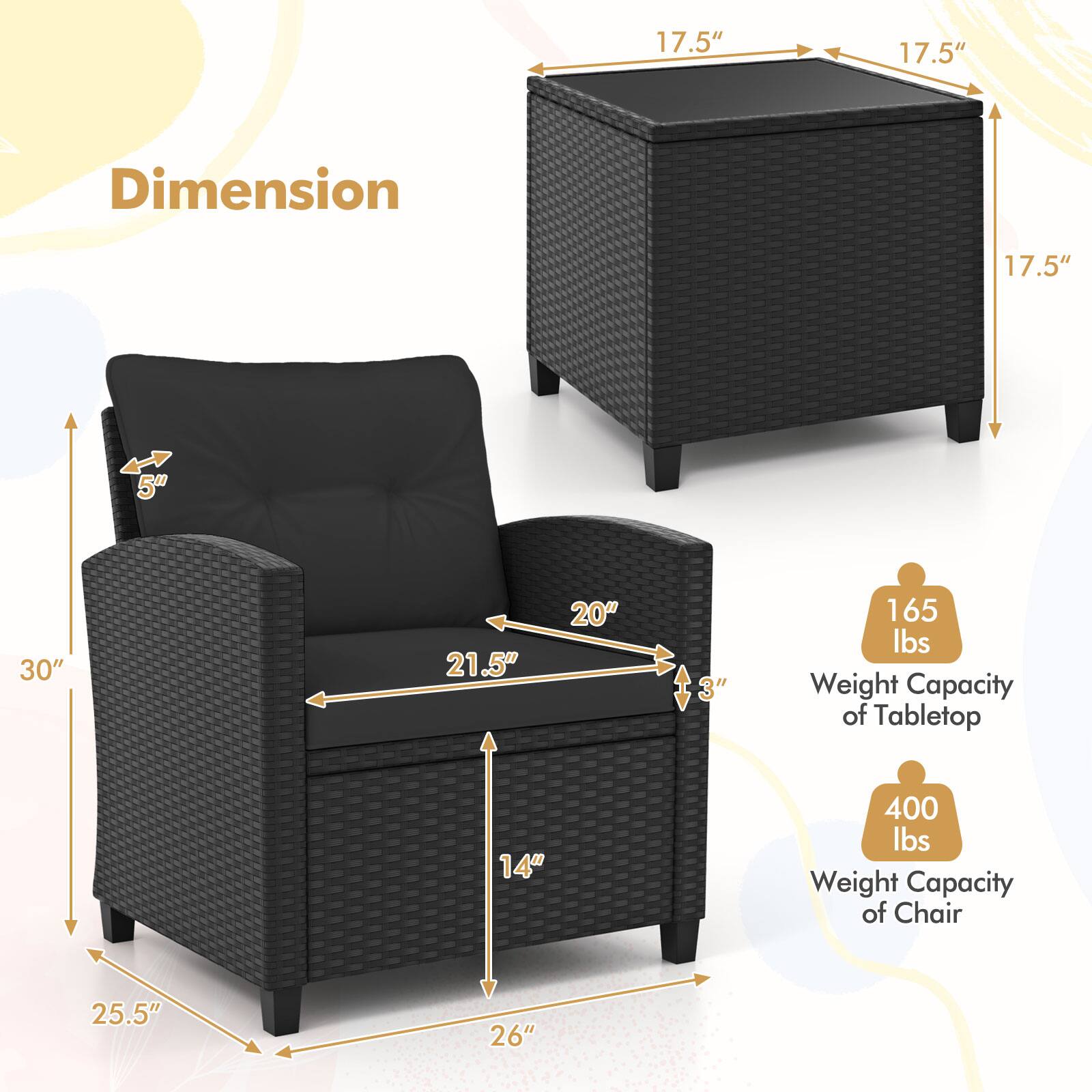 17.5" x 17.5" x 17.5" Dimension  
5"  
30"  
21.5" x 20" x 3"  
165 lbs Weight Capacity of Tabletop  
14"  
400 lbs Weight Capacity of Chair  
25.5" x 26"