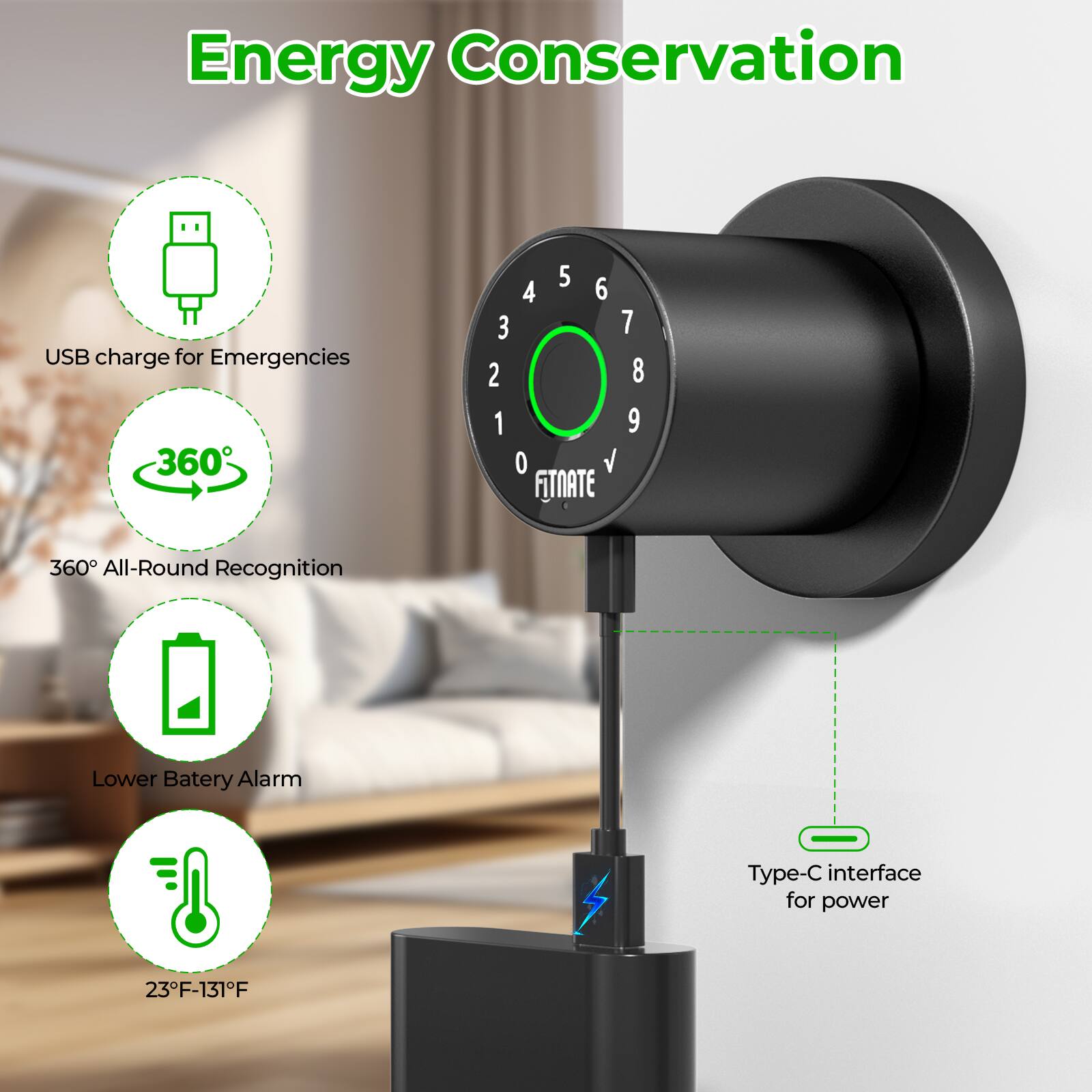 Energy Conservation, USB charge for Emergencies, 360 All-Round Recognition, Lower Battery Alarm, Type-C interface for power, 23F-131F