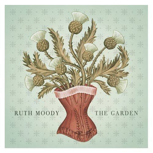 RUTH MOODY  
THE GARDEN