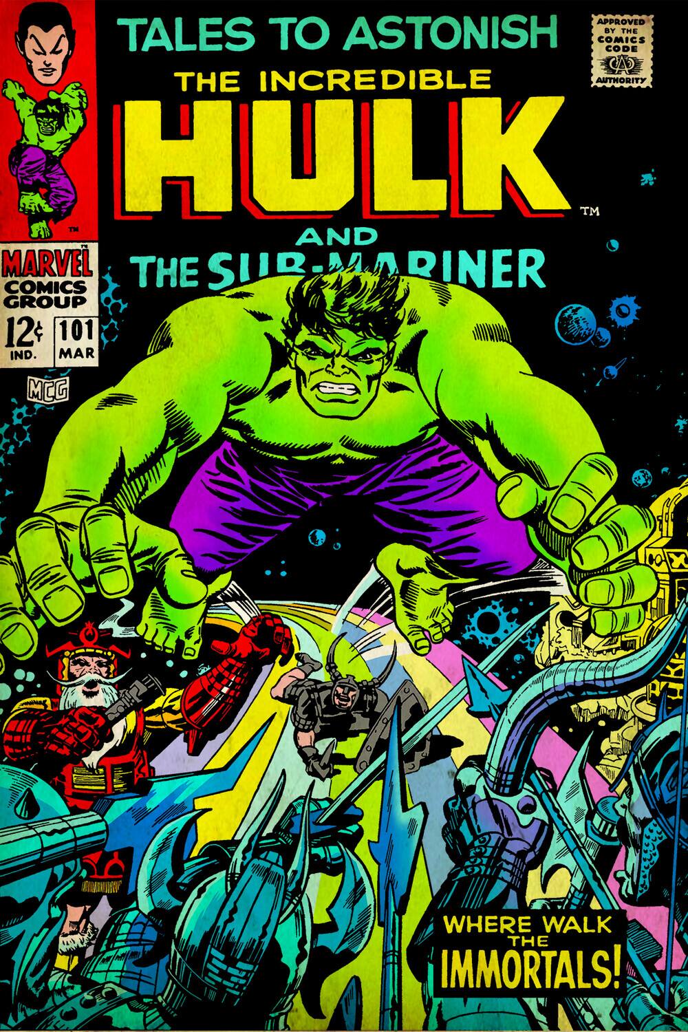 TALES TO ASTONISH  
THE INCREDIBLE HULK AND THE SUB-MARINER  
MARVEL COMICS GROUP  
12¢ 101  
IND. MAR MCG  
WHERE WALK THE IMMORTALS!  
APPROVED BY THE COMICS CODE AUTHORITY
