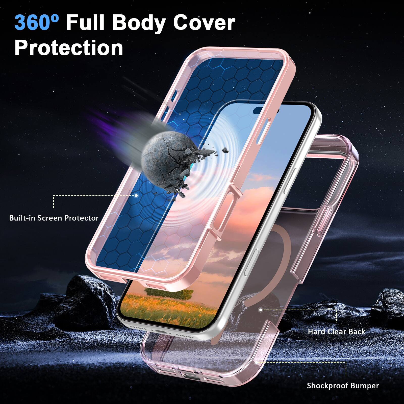 360° Full Body Cover Protection

Built-in Screen Protector

Hard Clear Back

Shockproof Bumper
