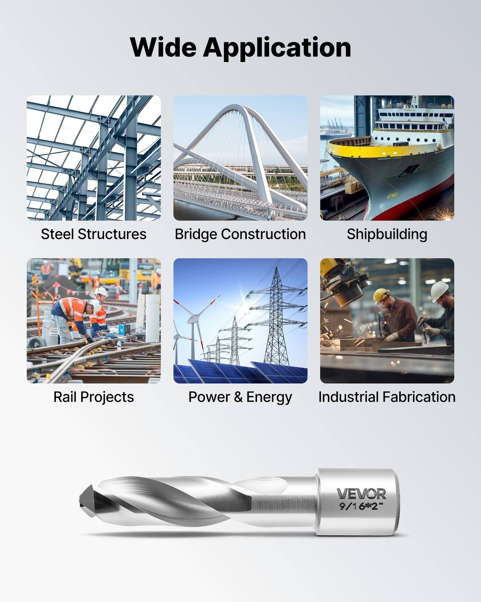 Wide Application

- Steel Structures
- Bridge Construction
- Shipbuilding
- Rail Projects
- Power & Energy
- Industrial Fabrication

VEVOR 9/16" x 2"